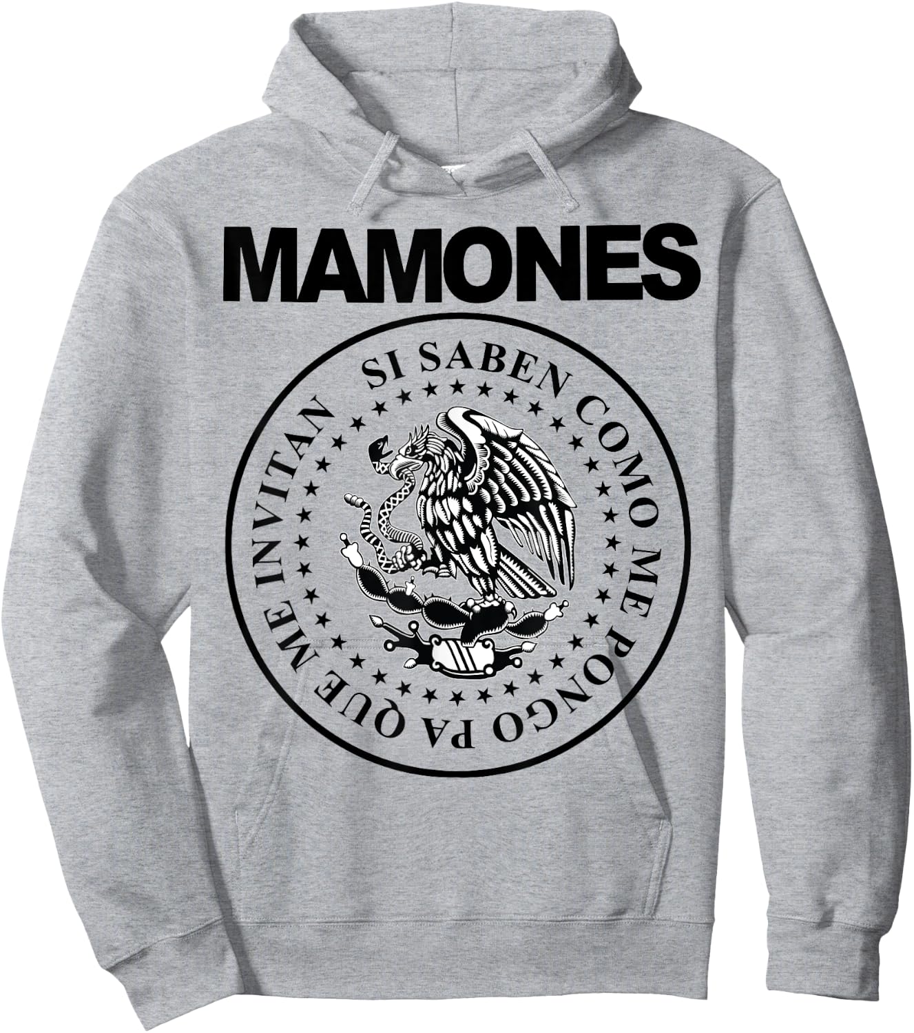 Mamones Si Saben Como Me Pongo Pa Que Me Invitan Hoodie - Hoodie | Ash