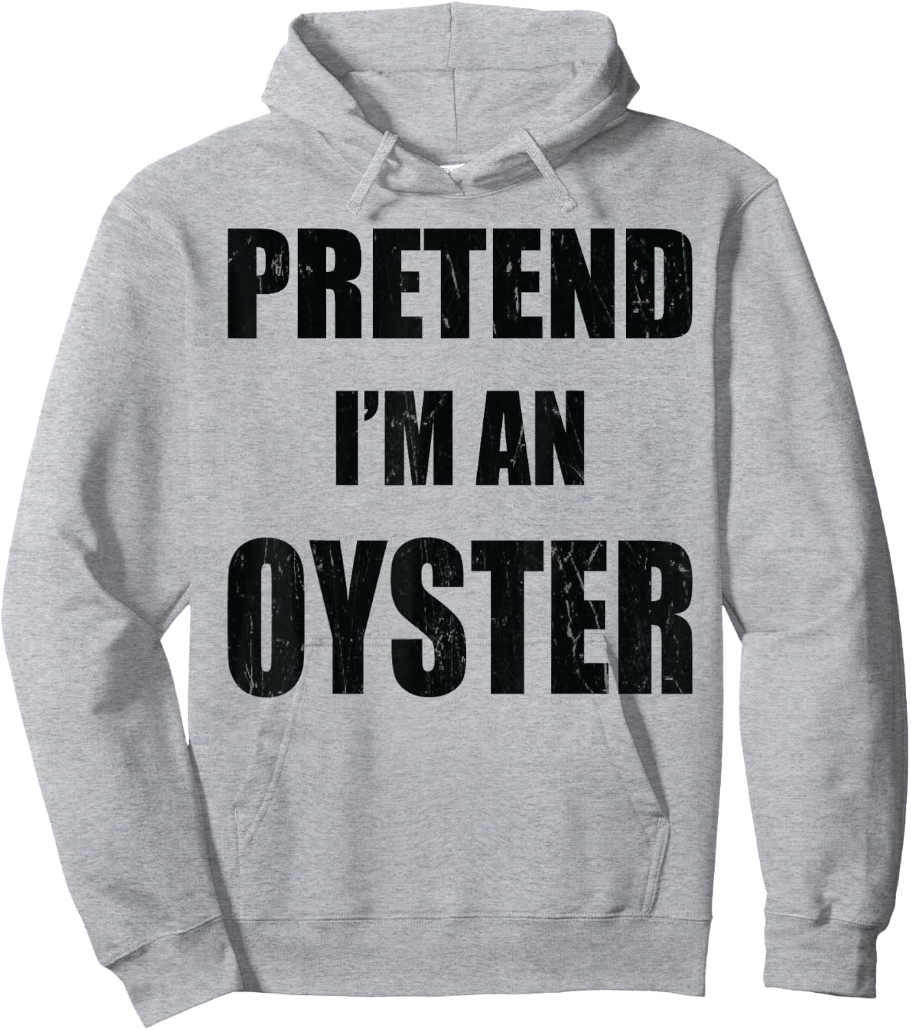 Pretend I'm An Oyster Lazy Easy Last Minute Costume Hoodie - Hoodie | Ash