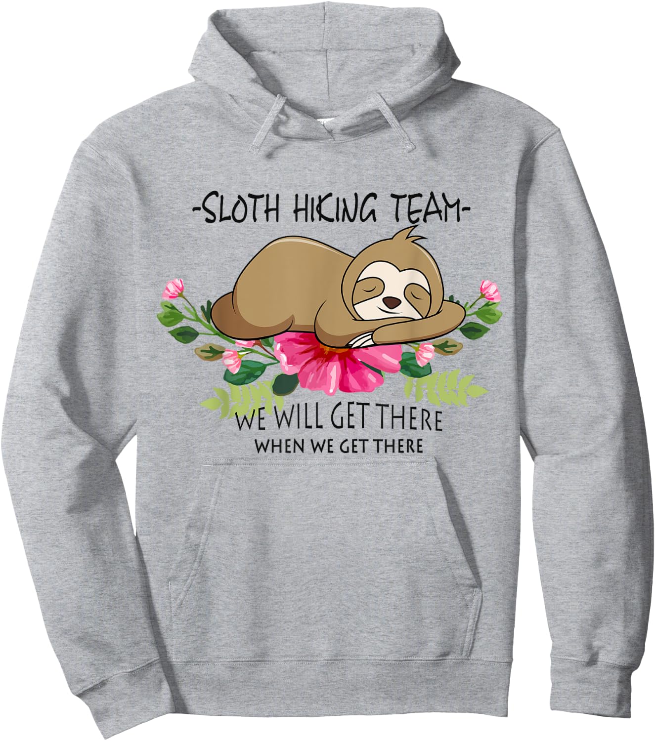 Sloth Hiking Team Mothers Day Funny Flower Women Hoodie - Hoodie | Ash