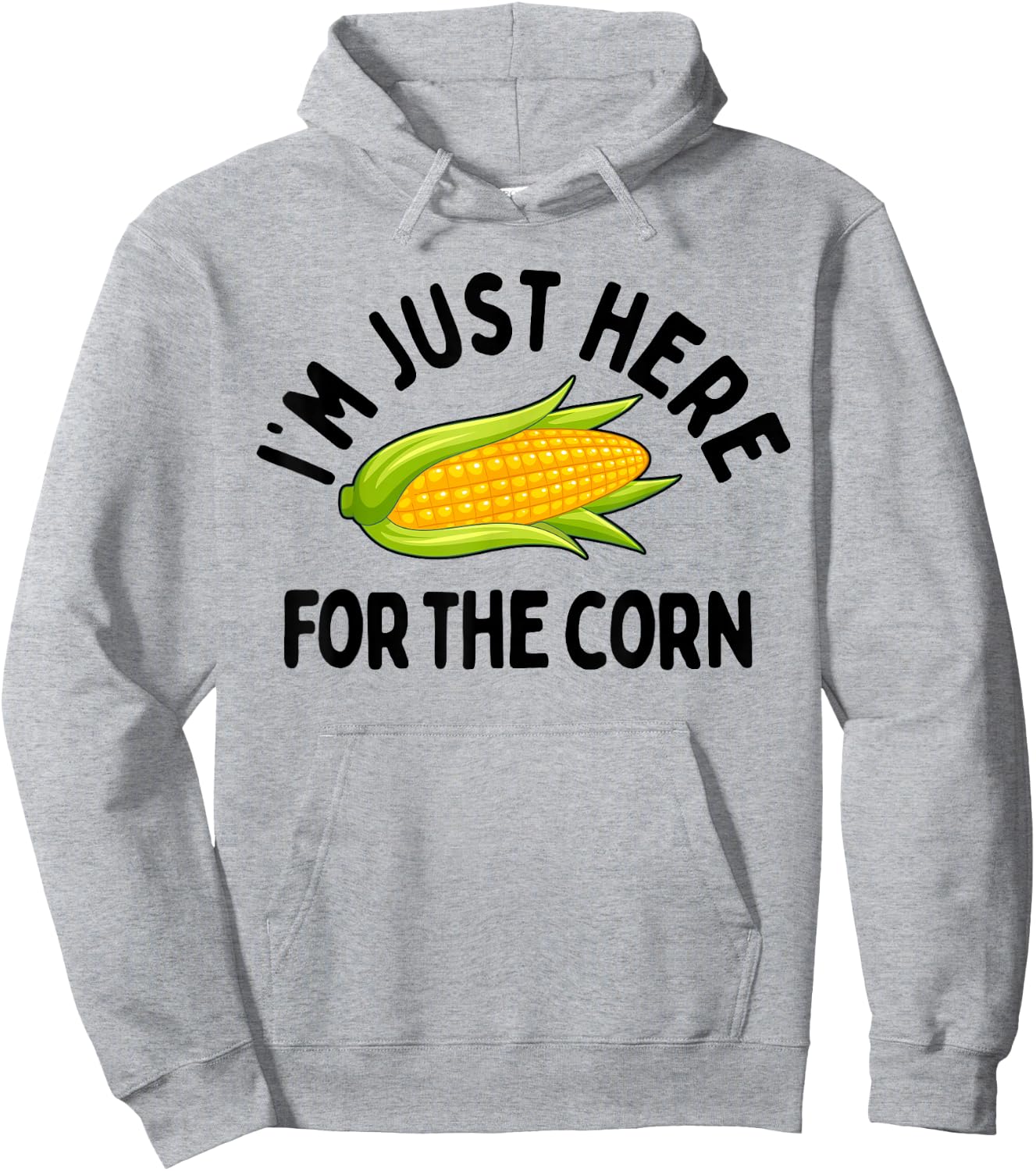 I'm Just Here for The Corn Funny Corn On The Cob Hoodie - Hoodie | Ash