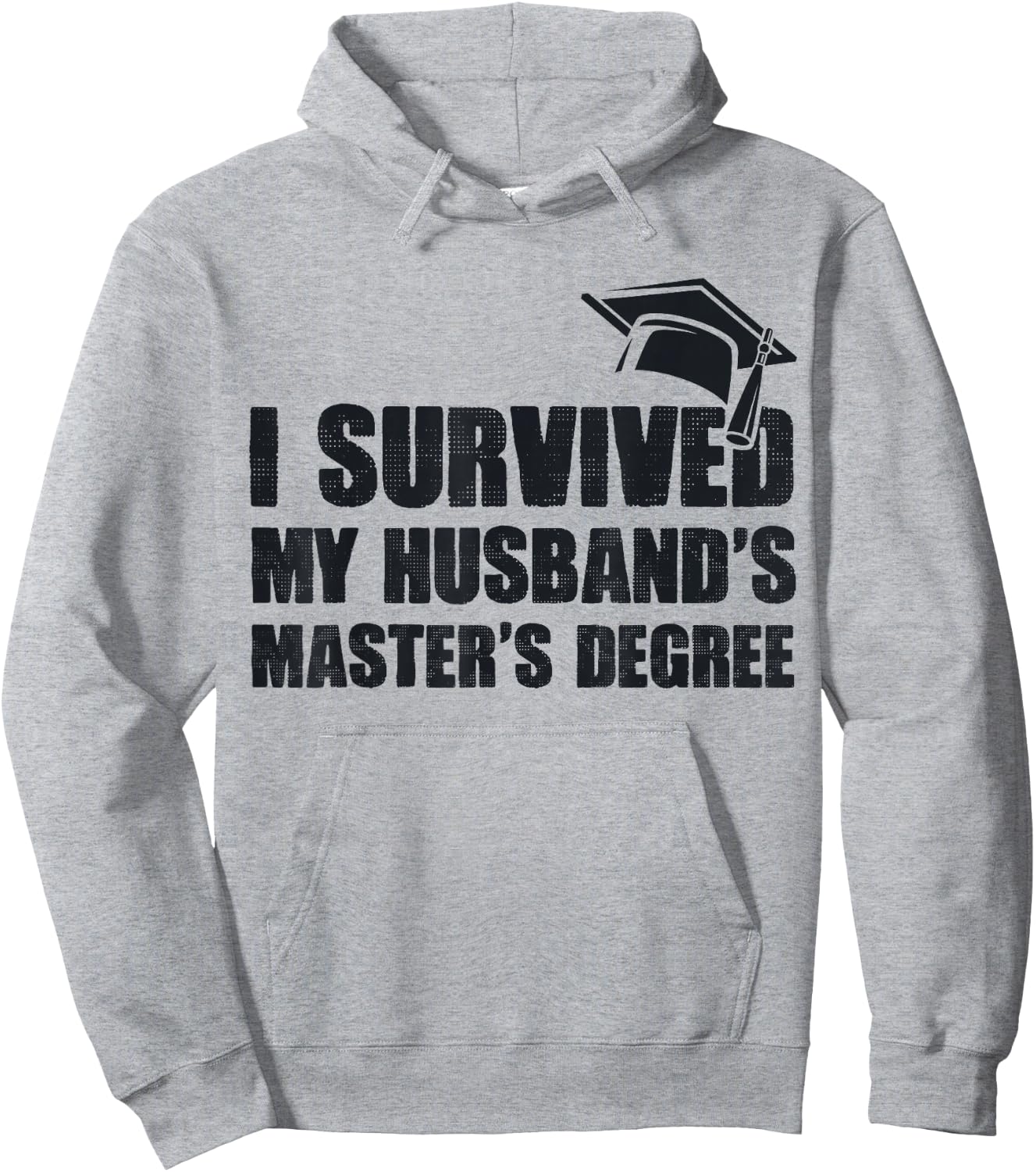 I Survived My Husband's Master's Degree Wife Master Degree Hoodie - Hoodie | Ash