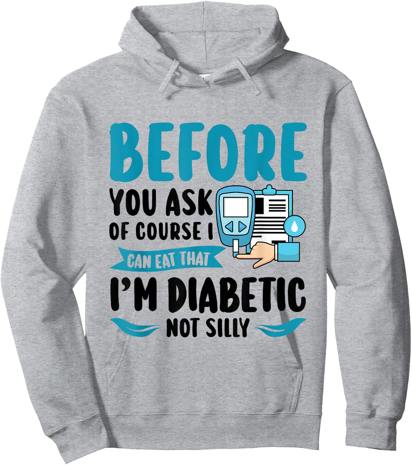 Before you ask of course I can eat - Type 1 Diabetes Hoodie - Hoodie | Ash
