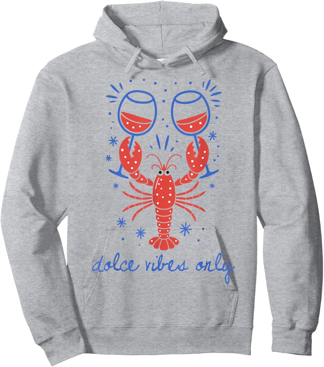 Dolce Vibes Only Red Lobster Italian Funny Coastal Summer Hoodie - Hoodie | Ash
