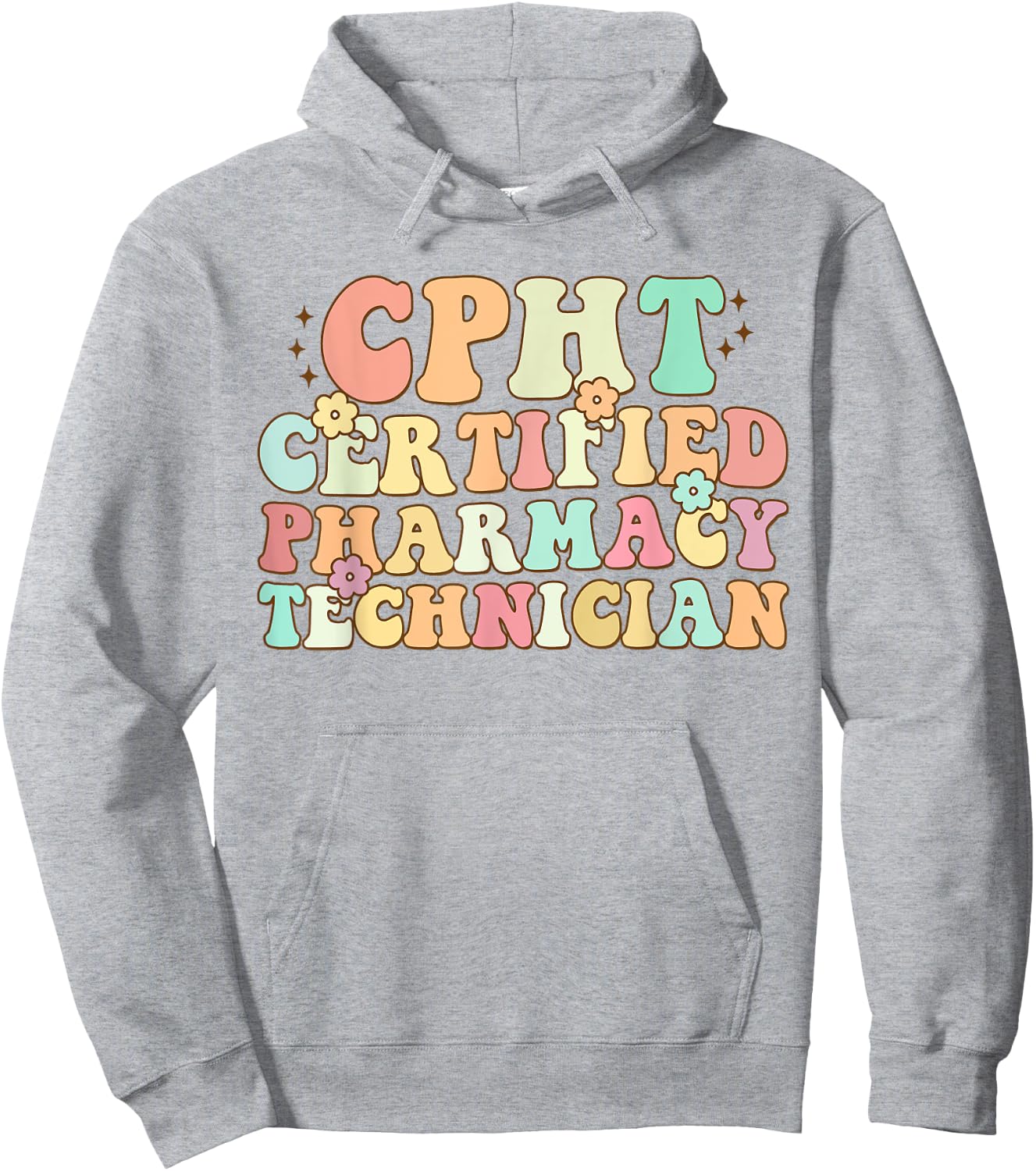 CPHT Certified Pharmacy Technician Funny For Nurse Hoodie - Hoodie | Ash