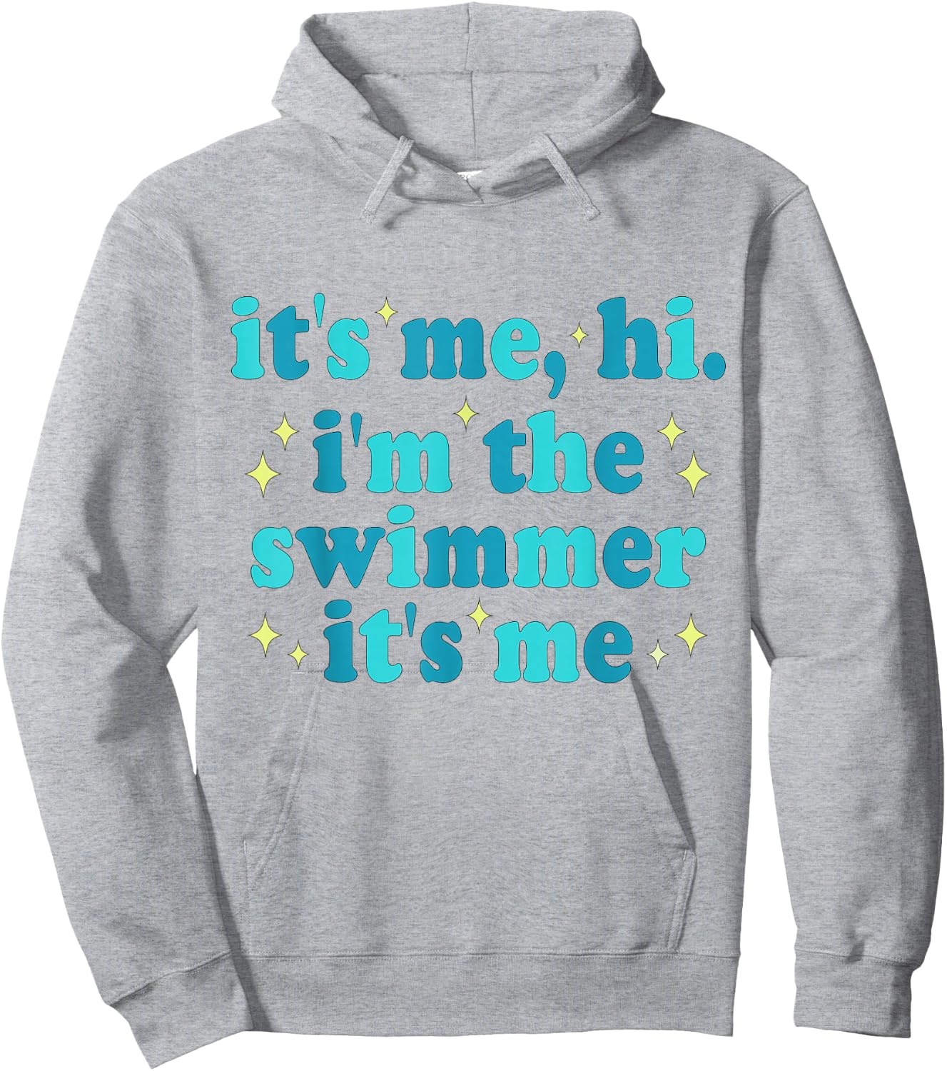 It's Me Hi I'm The Swimmer It's Me Diving Pool Sports Summer Hoodie - Hoodie | Ash