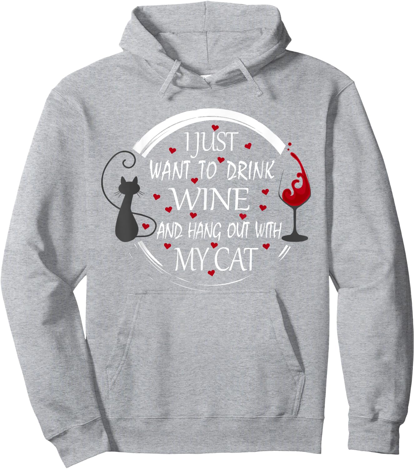 I Just Want To Drink Wine And Hang Out With My Cat Women Hoodie - Hoodie | Ash