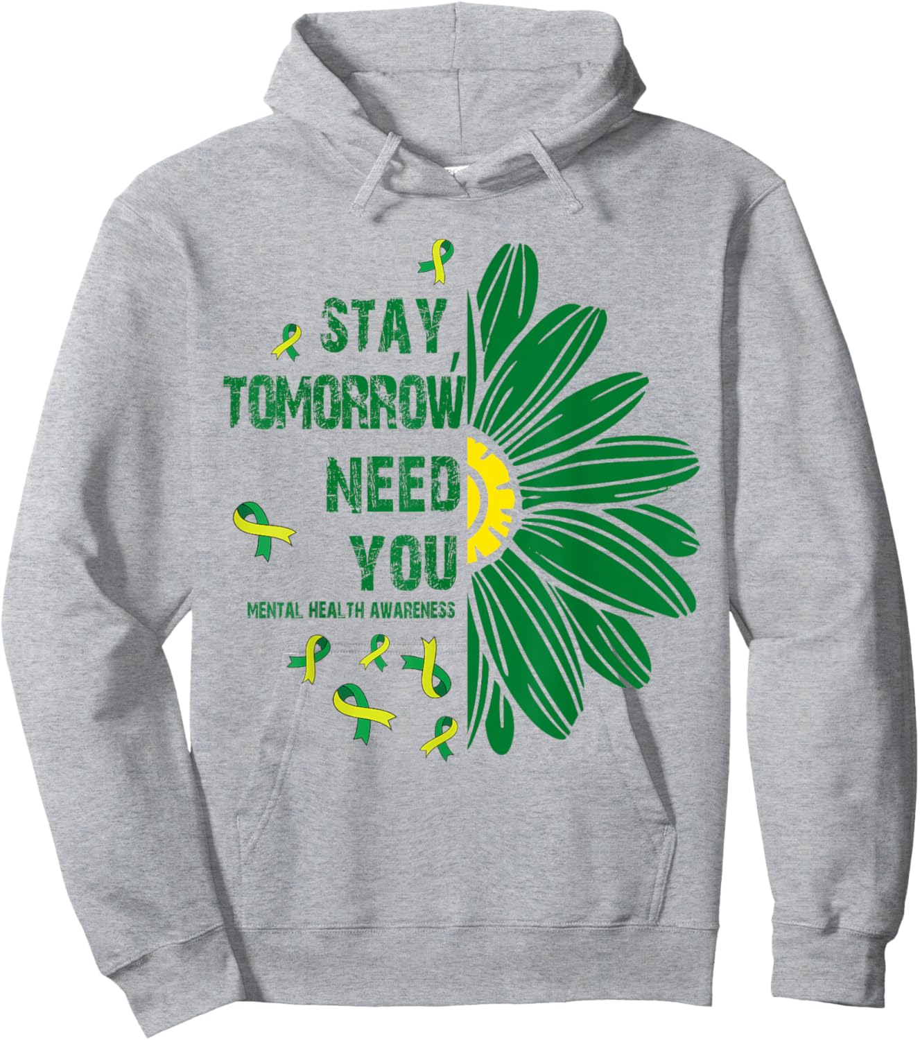 Stay, Tomorrow Need You Mental Health Awareness Women Hoodie - Hoodie | Ash