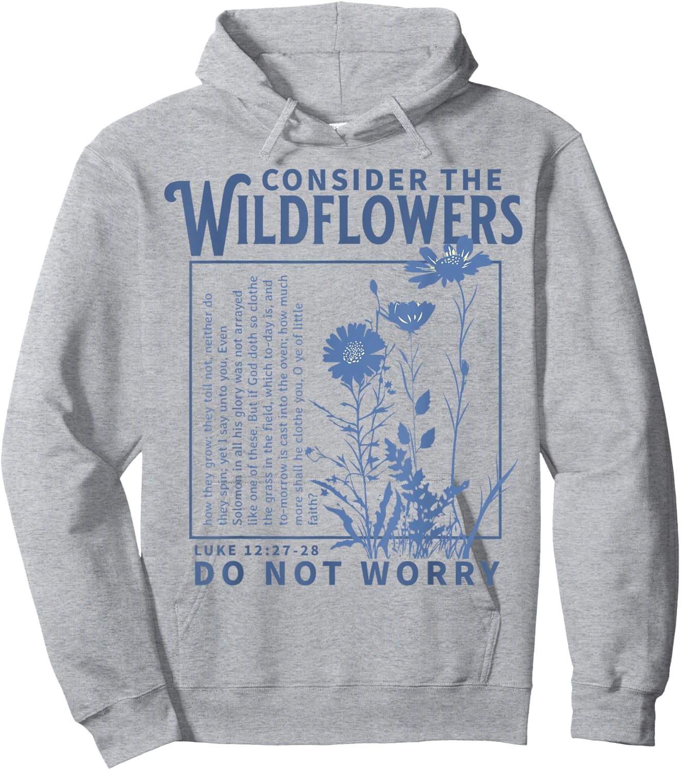 Consider the Wildflowers Christian Bible Scripture Luke Hoodie - Hoodie | Ash