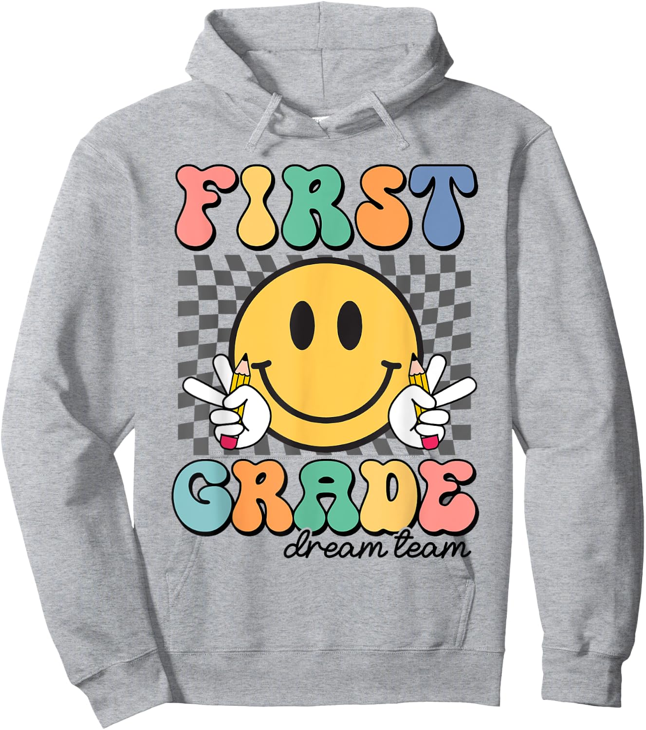 First Grade Dream Team 1st Day of First Grade Back To School Hoodie - Hoodie | Ash