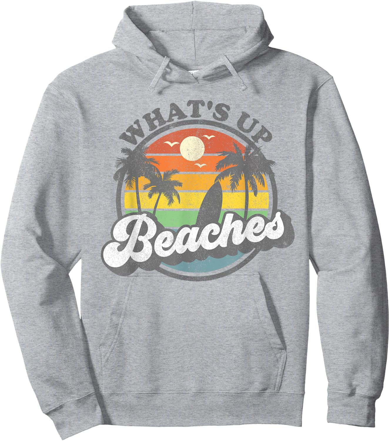 Whats Up Beaches Vacation Palm Trees Retro Beach Sunset Gift Hoodie - Hoodie | Ash