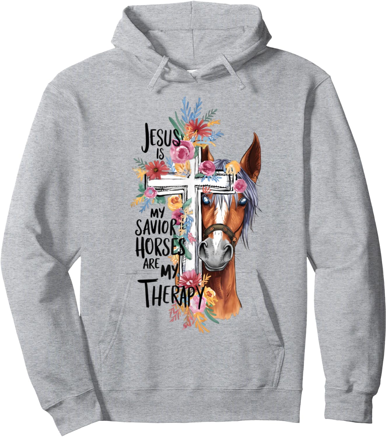 Jesus Is My Savior Horses Are My Therapy Funny Christian Hoodie - Hoodie | Ash