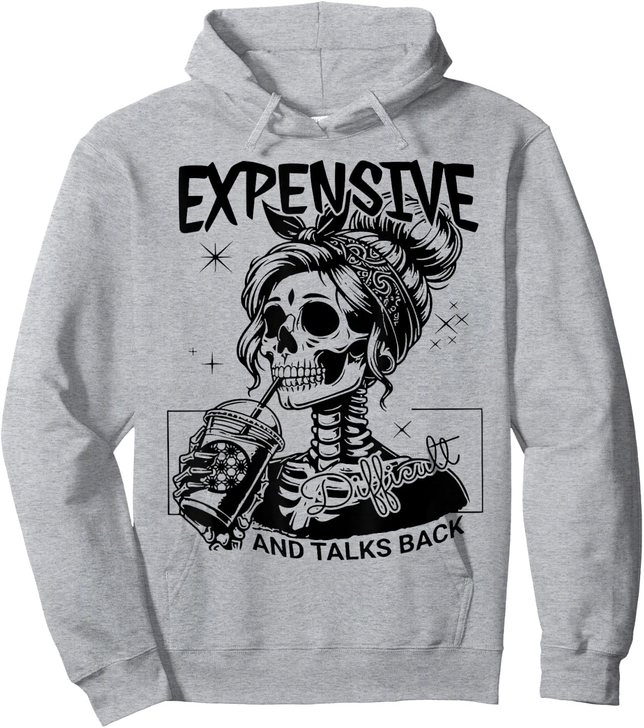 Expensive Difficult And Talks Back Mothers Day Mom Sarcastic Hoodie - Hoodie | Ash