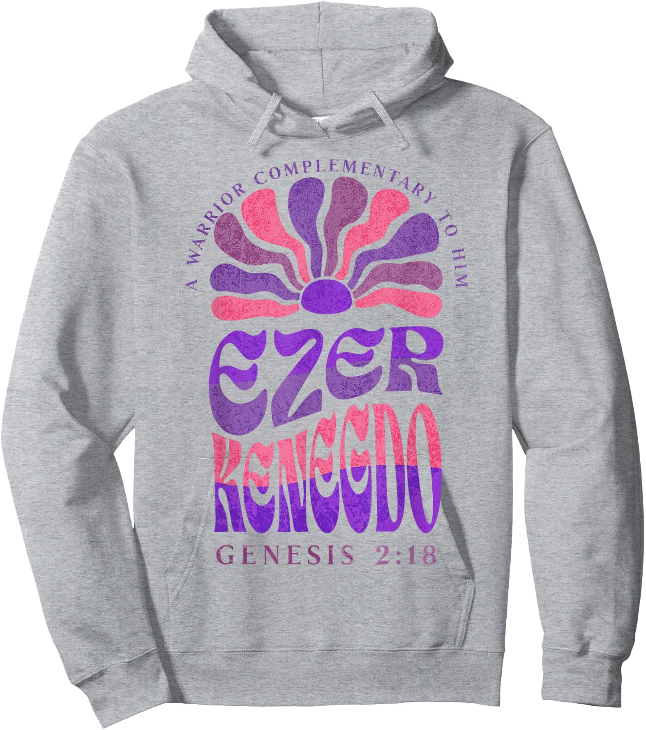 Ezer Kenegdo A Warrior Complimentary to Him Genesis 2:18 (2) Hoodie - Hoodie | Ash