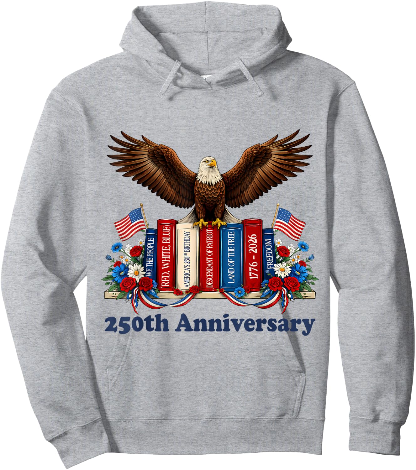 250th Anniversary 1776-2026 Book Lover 4th of July Teacher Hoodie - Hoodie | Ash