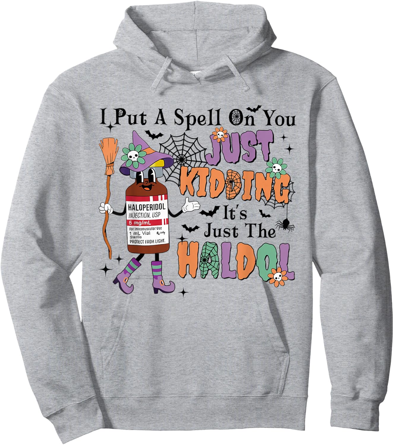 ER ICU Halloween Put A Spell On You Funny Haldol Pharmacy Hoodie - Hoodie | Ash