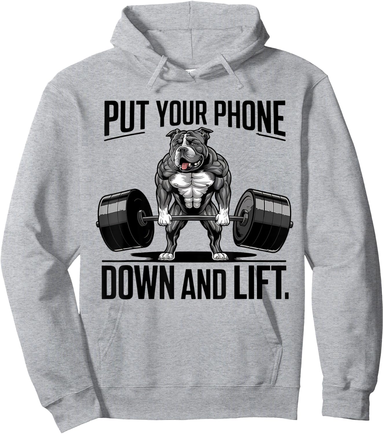 Put Your Phone Down And Lift funny dog Men Women Hoodie - Hoodie | Ash