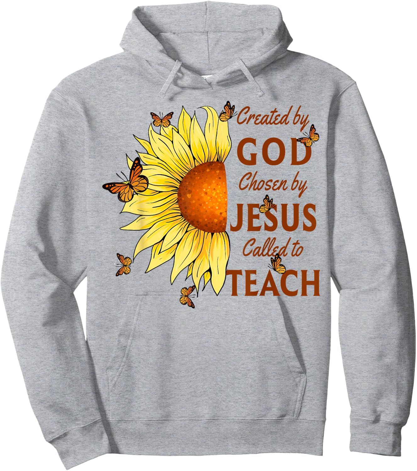 Created By God Called To Teach Yellow Sunflower Christian Hoodie - Hoodie | Ash