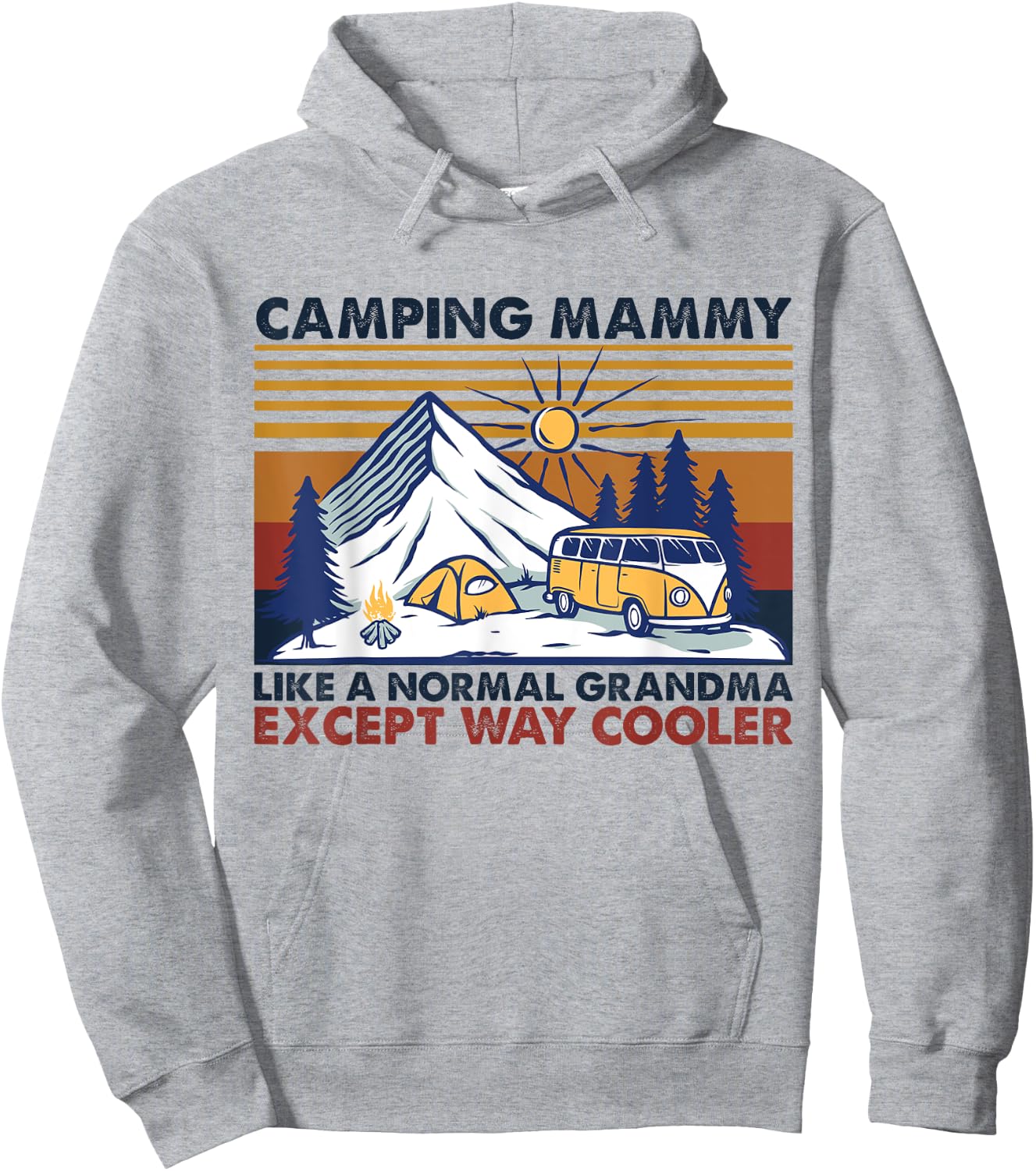 Camping Mammy Like A Normal Grandma Except Way Cooler Hoodie - Hoodie | Ash