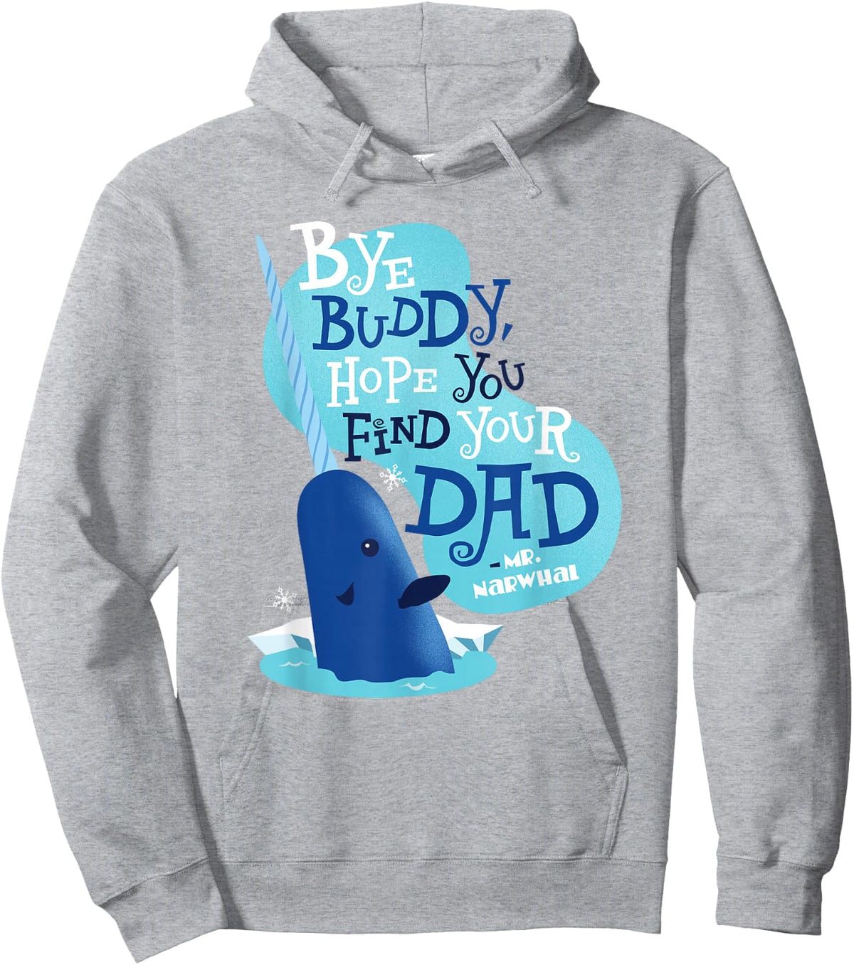 Elf Movie Hope You Find Your Dad Hoodie - Hoodie | Ash