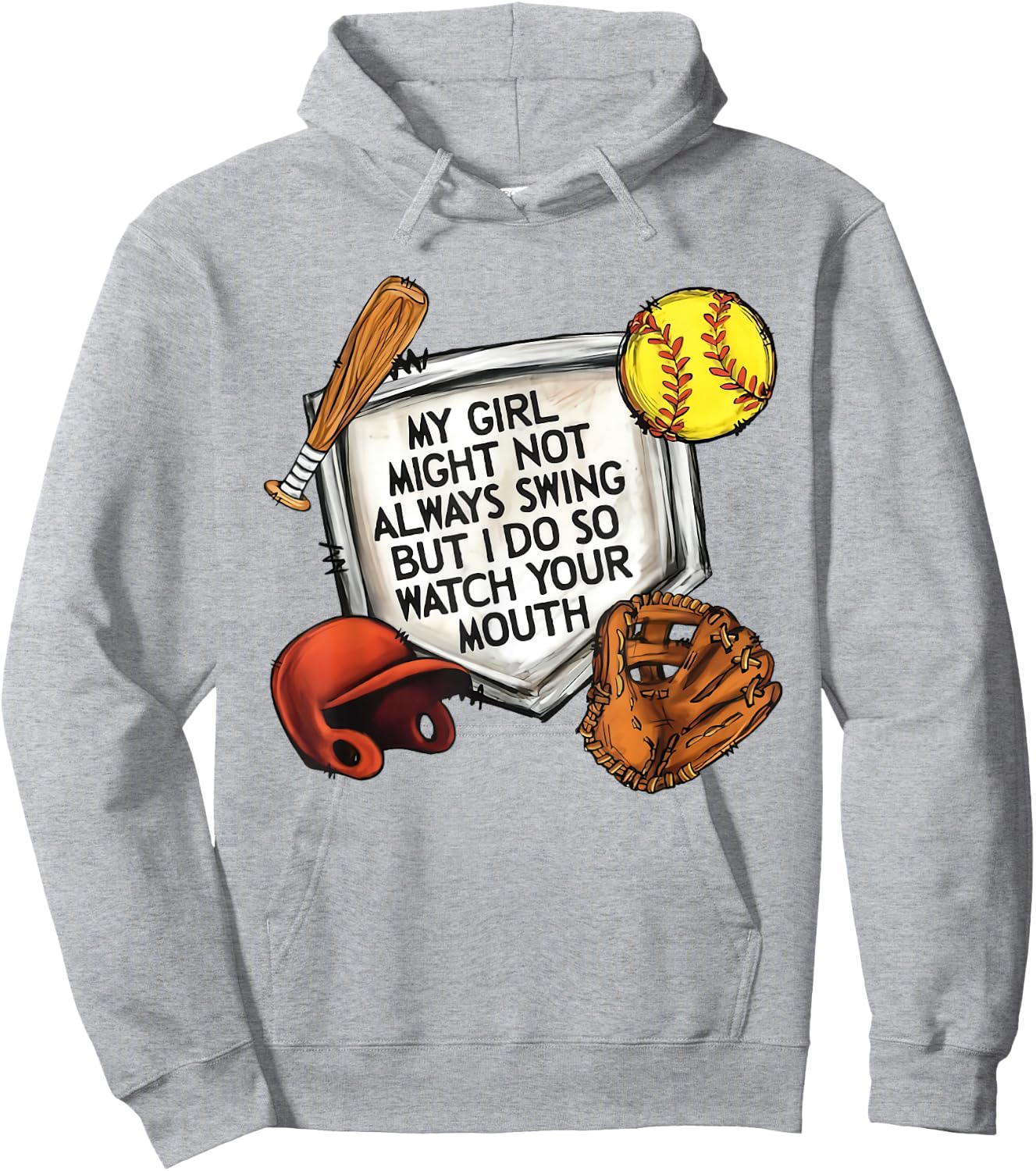 My Girl Might Not Always Swing But I Do So Watch Your Mouth Hoodie - Hoodie | Ash
