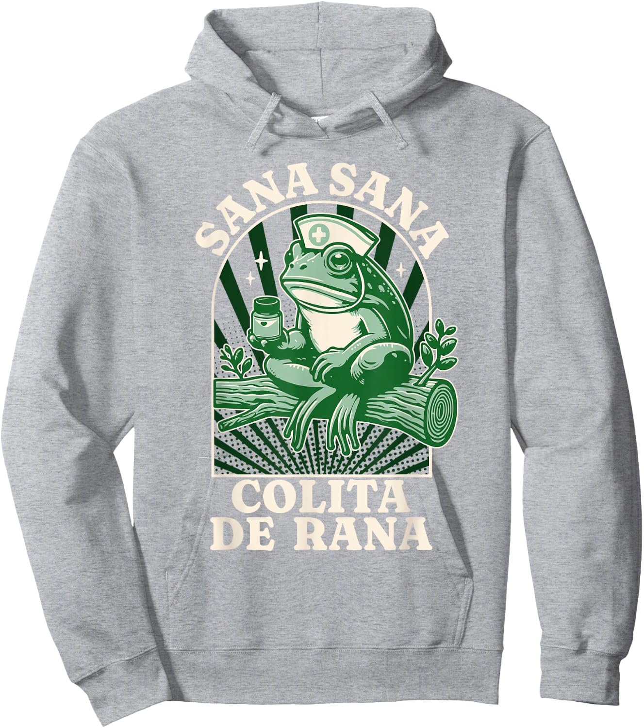 Sana Sana Colita De Rana Cute Mexican Nurse - Mexican Saying Hoodie - Hoodie | Ash