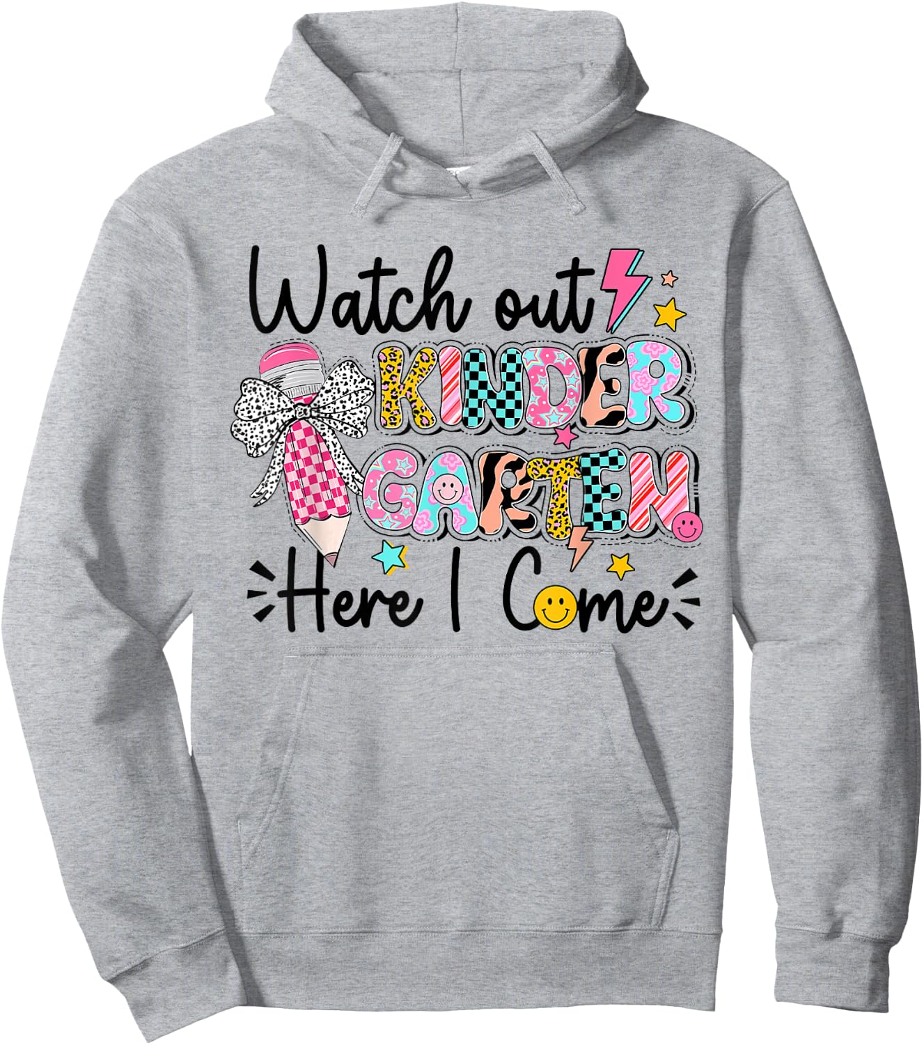 Kids Watch Out Kindergarten Here I Come First Day Of School Hoodie - Hoodie | Ash
