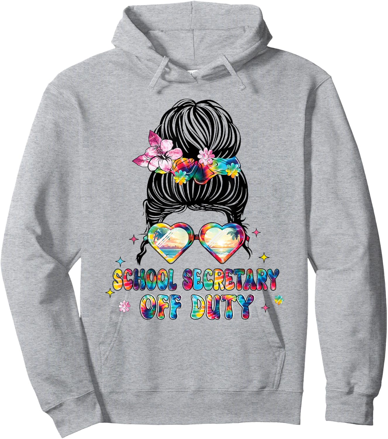 School Secretary Off Duty Messy Bun Happy Last Day Of School Hoodie - Hoodie | Ash