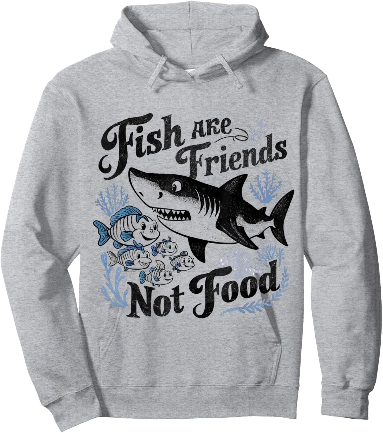 Funny Saying Fish Are Friends, Not Food Funny Hoodie - Hoodie | Ash