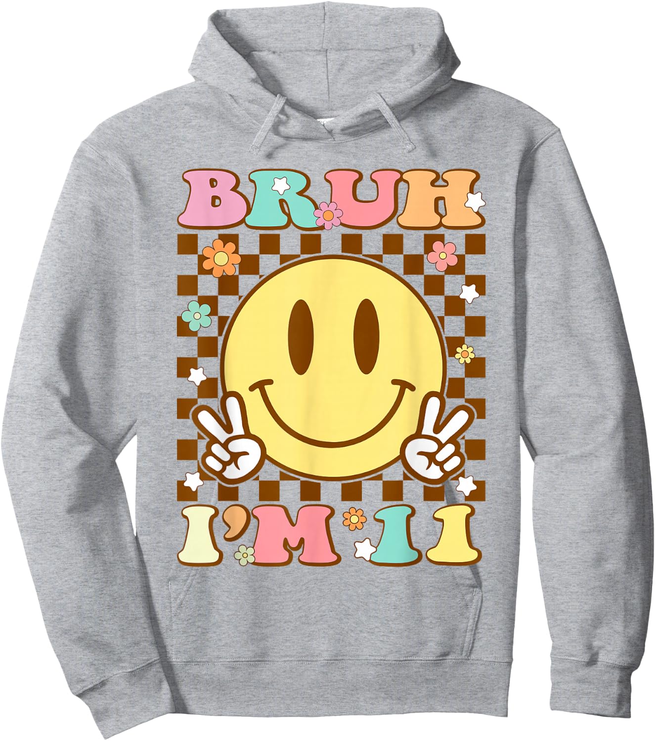 Bruh I'm 11 Years Old 11th Birthday Boys Girls Bday Eleven Hoodie - Hoodie | Ash
