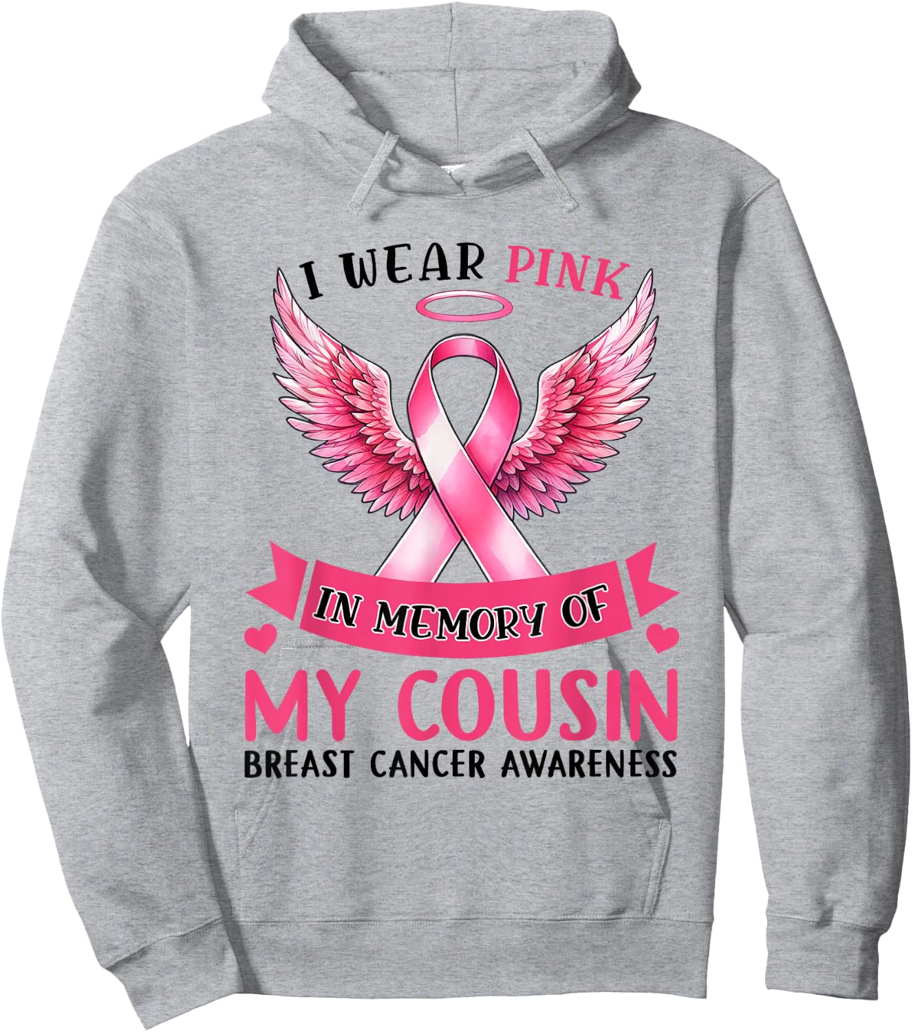 I Wear Pink In Memory Of My Cousin Breast Cancer Awareness Hoodie - Hoodie | Ash