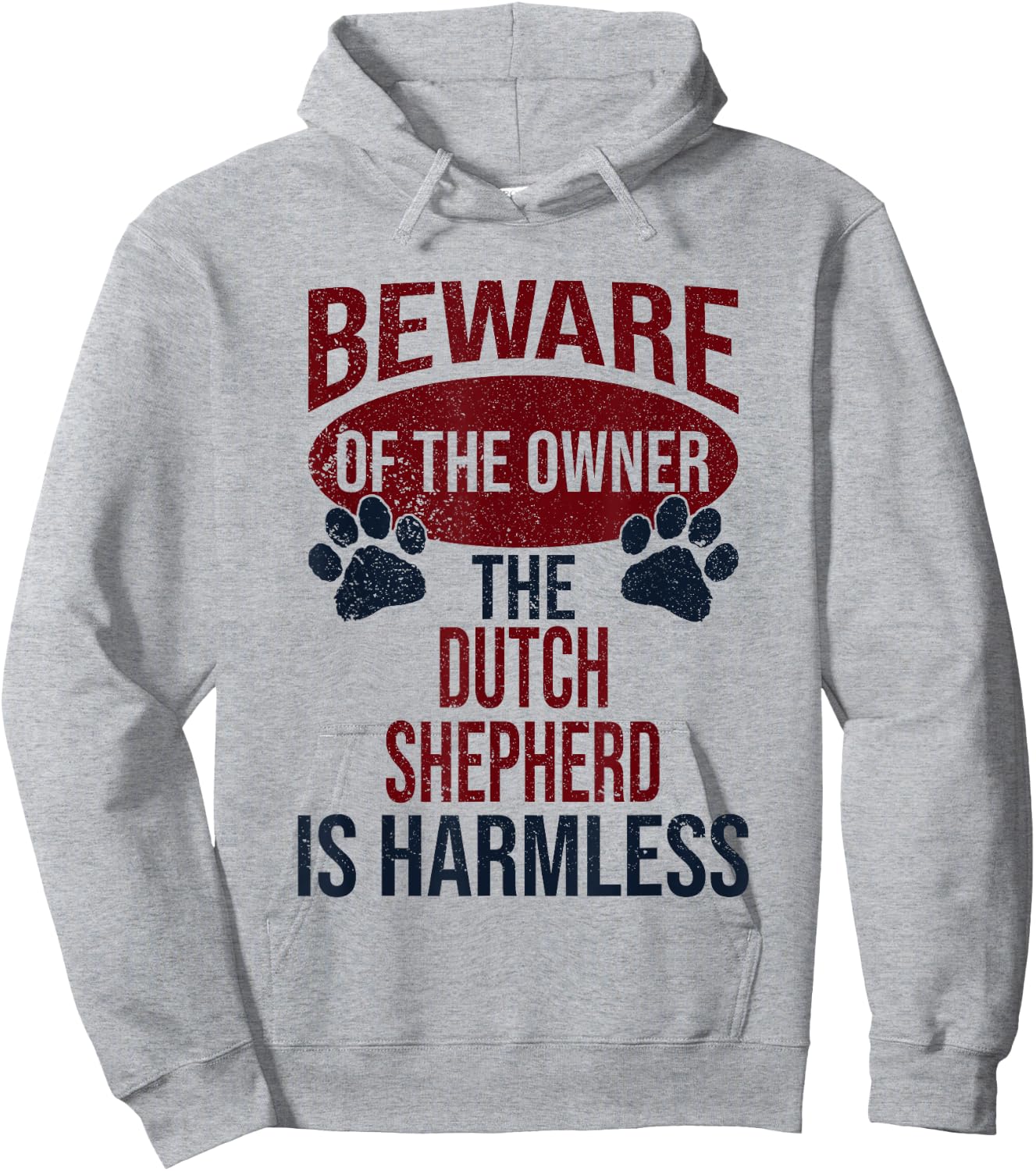 Beware - Dog Dad Dog Mom Dutch Shepherd Dog Owner Hoodie - Hoodie | Ash