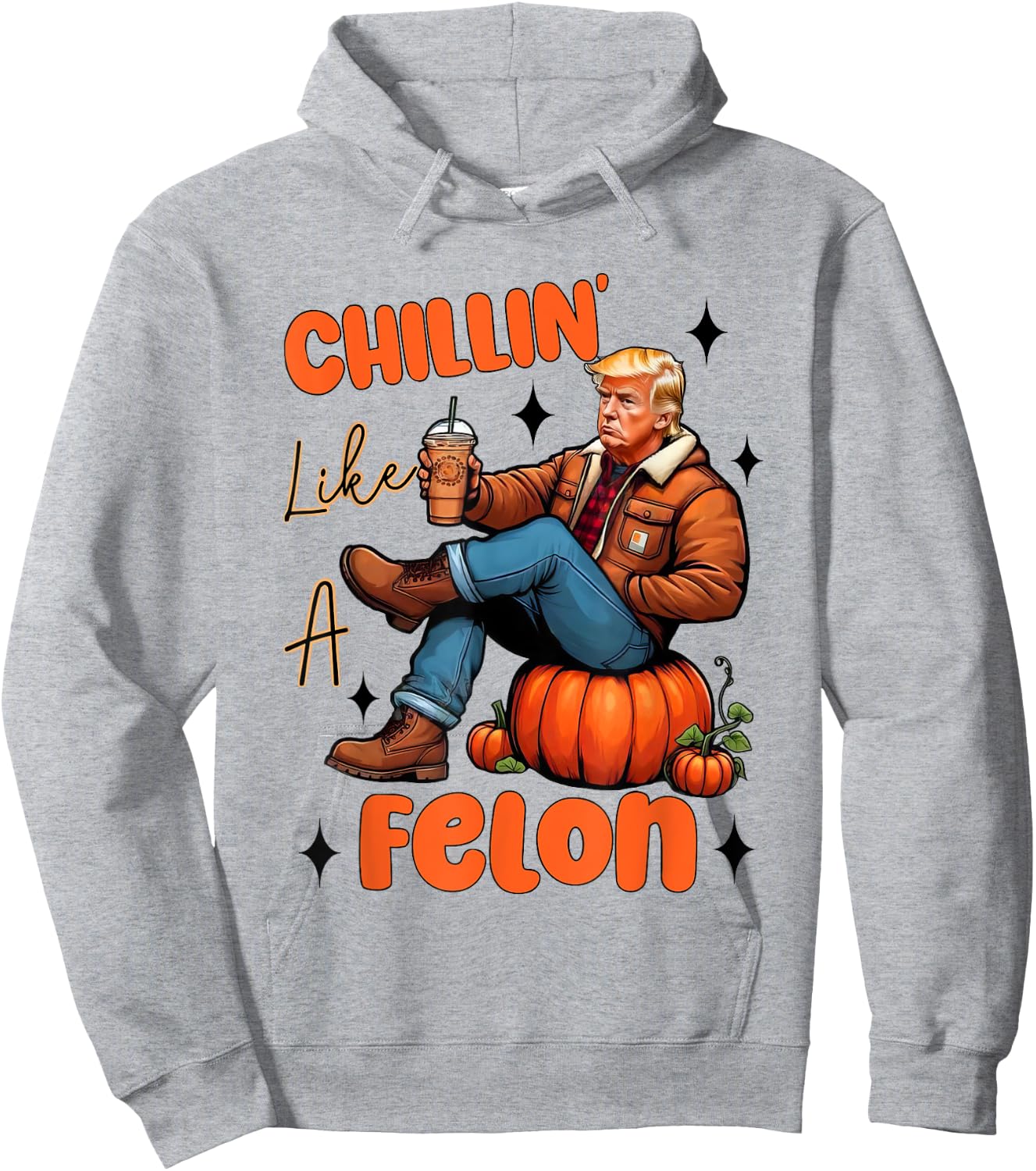 Chillin Like A Felon Fall Pumpkin Spice Halloween Trump Hoodie - Hoodie | Ash
