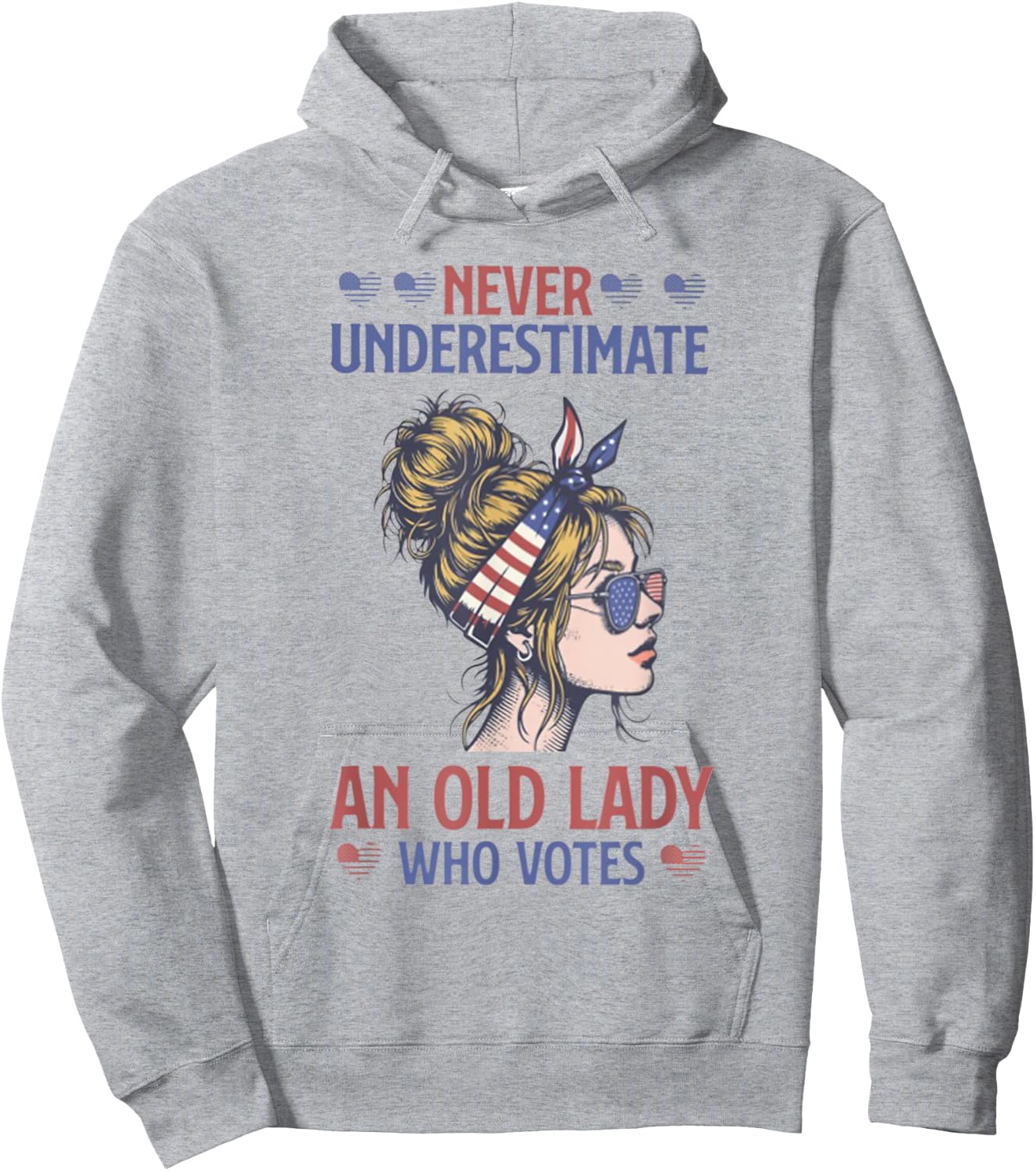 Never Underestimate An Old Lady Who Votes Feminist Hoodie - Hoodie | Ash