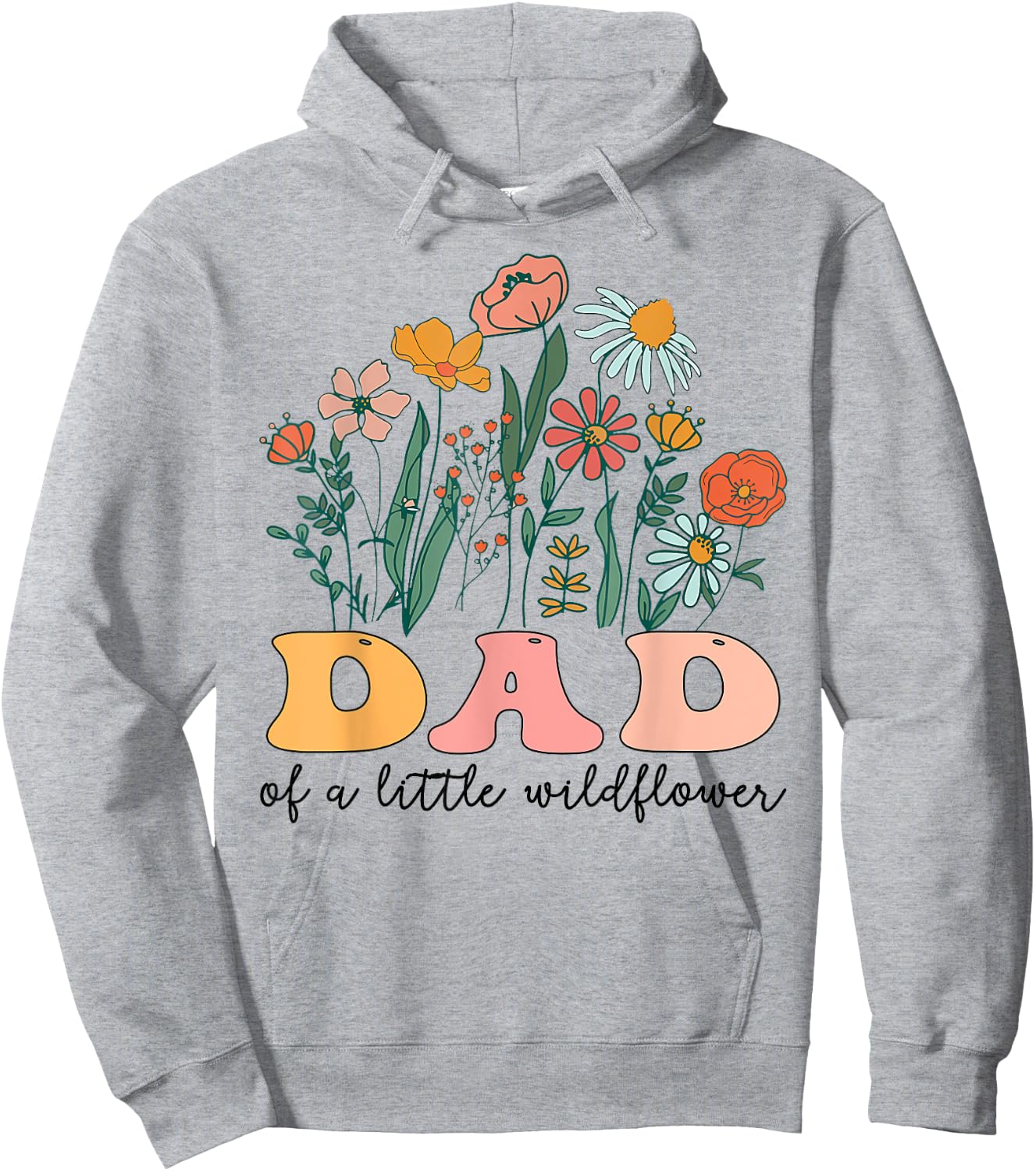Dad Of The Little Wildflower Birthday Party Baby Shower Hoodie - Hoodie | Ash