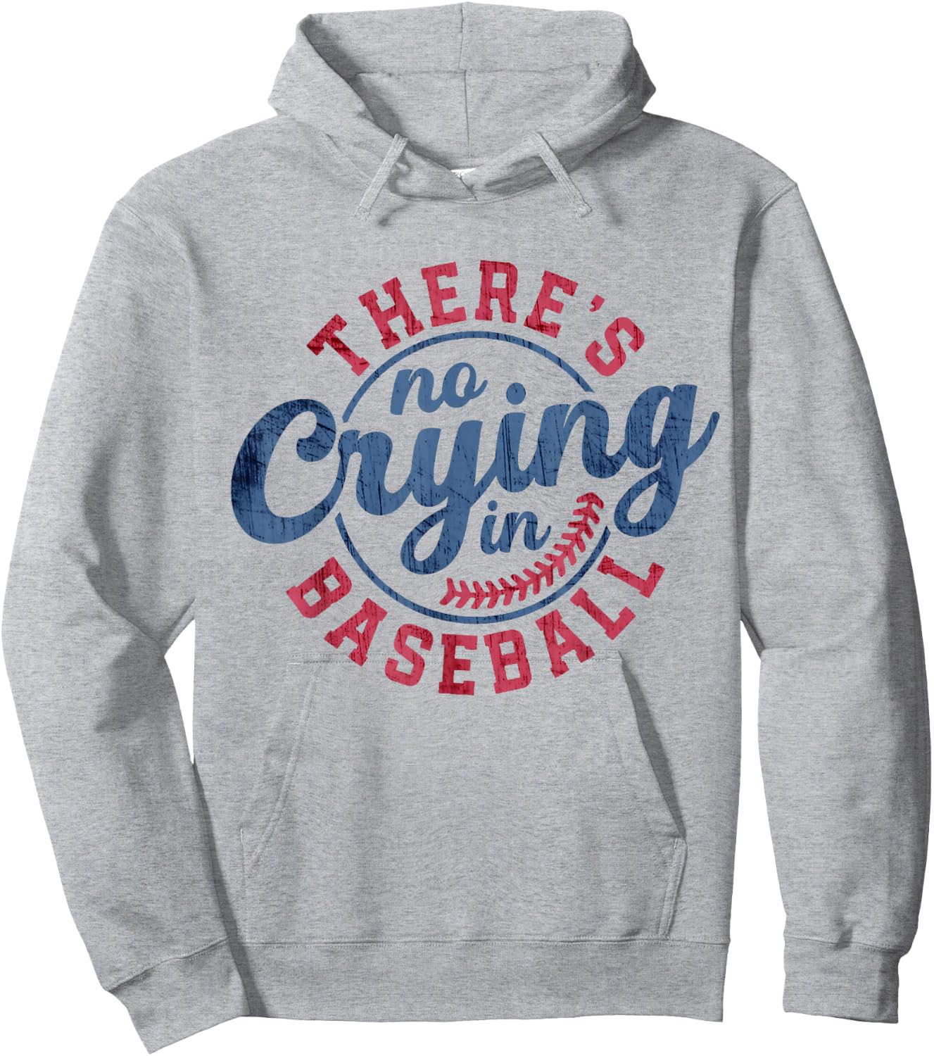 There Is No Crying In Baseball Funny Game Day Baseball Hoodie - Hoodie | Ash