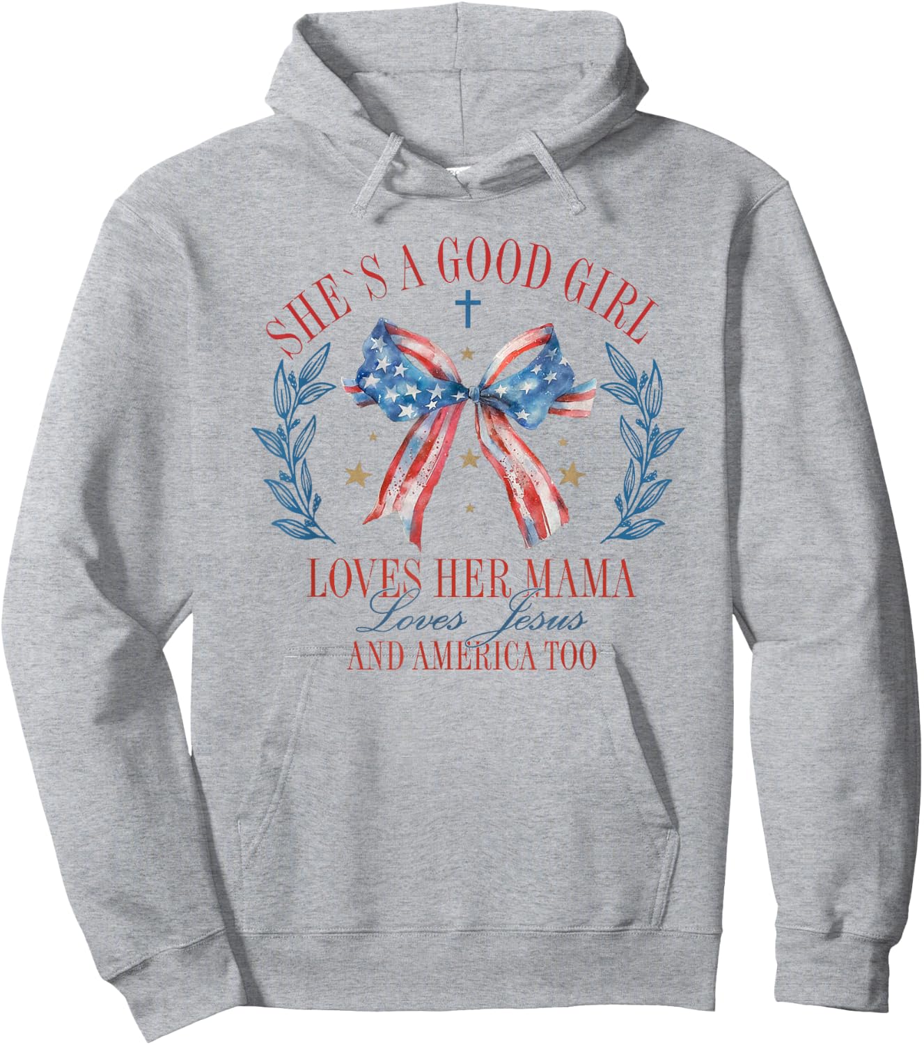 She's A Good Girl Loves Her Mama Jesus And America Too Hoodie - Hoodie | Ash