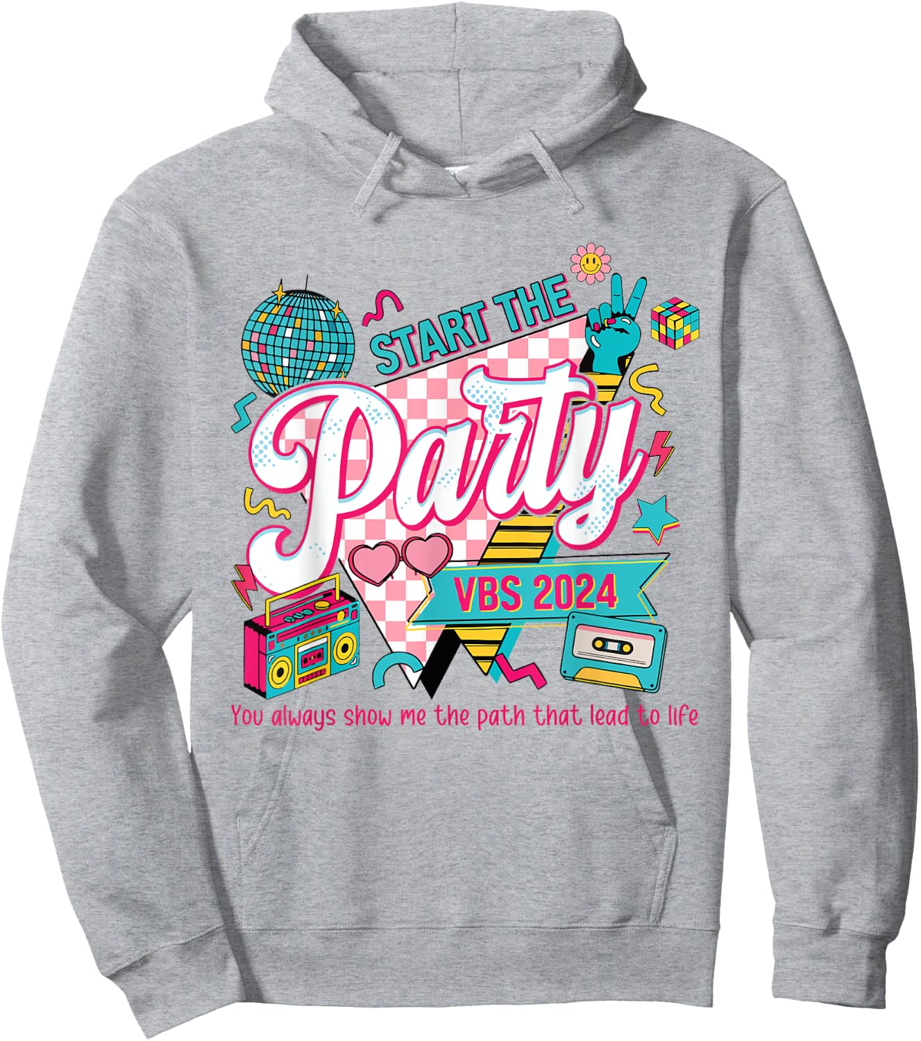 Funny Start The Party VBS 2024 You Always Show Me The Path Hoodie - Hoodie | Ash