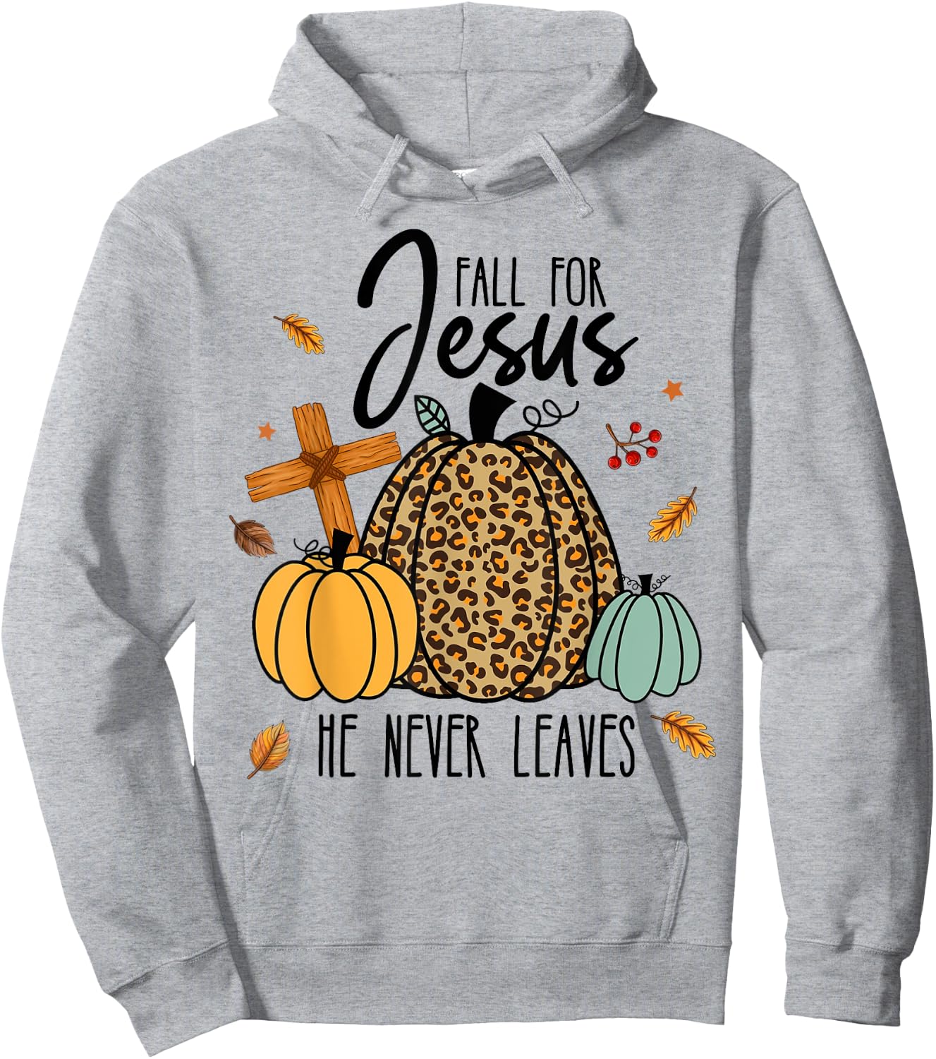 Fall For Jesus He Never Leaves - Jesus Loves You Christian Hoodie - Hoodie | Ash