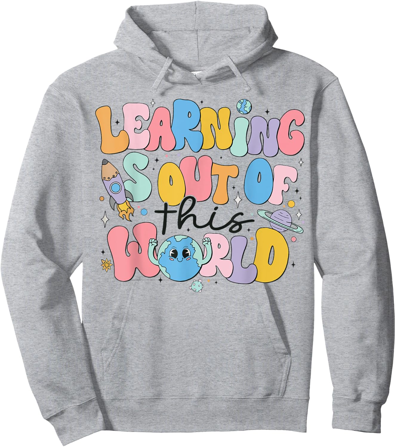 Learning Is Out Of This World Solar System Science Teacher Men Women Kids Hoodie - Hoodie | Ash