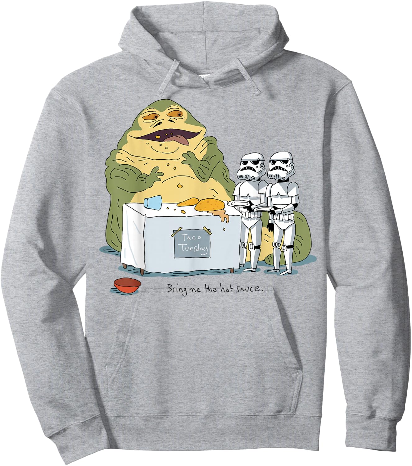 Star Wars Jabba The Hutt Taco Tuesday Bring Me The Hot Sauce Hoodie - Hoodie | Ash