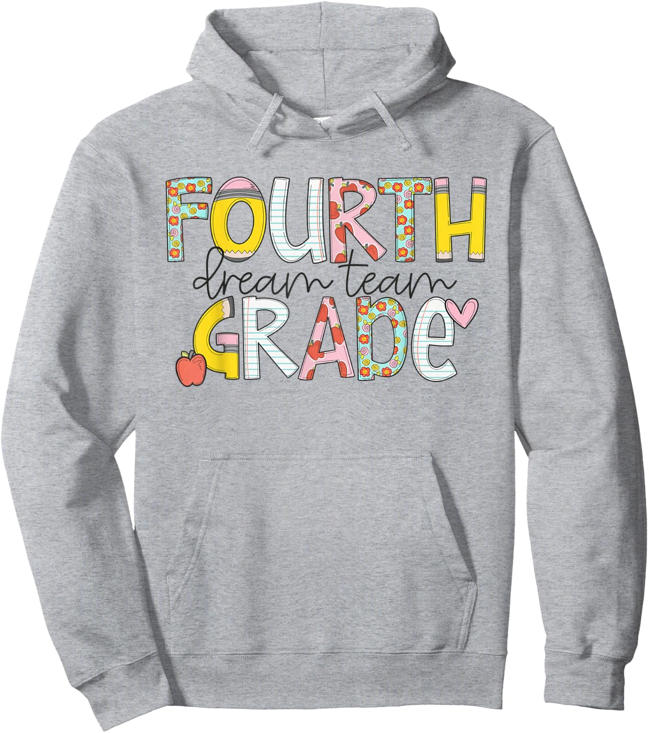 Fourth Grade Dream Team Back to School 4th Grade Teacher Hoodie - Hoodie | Ash