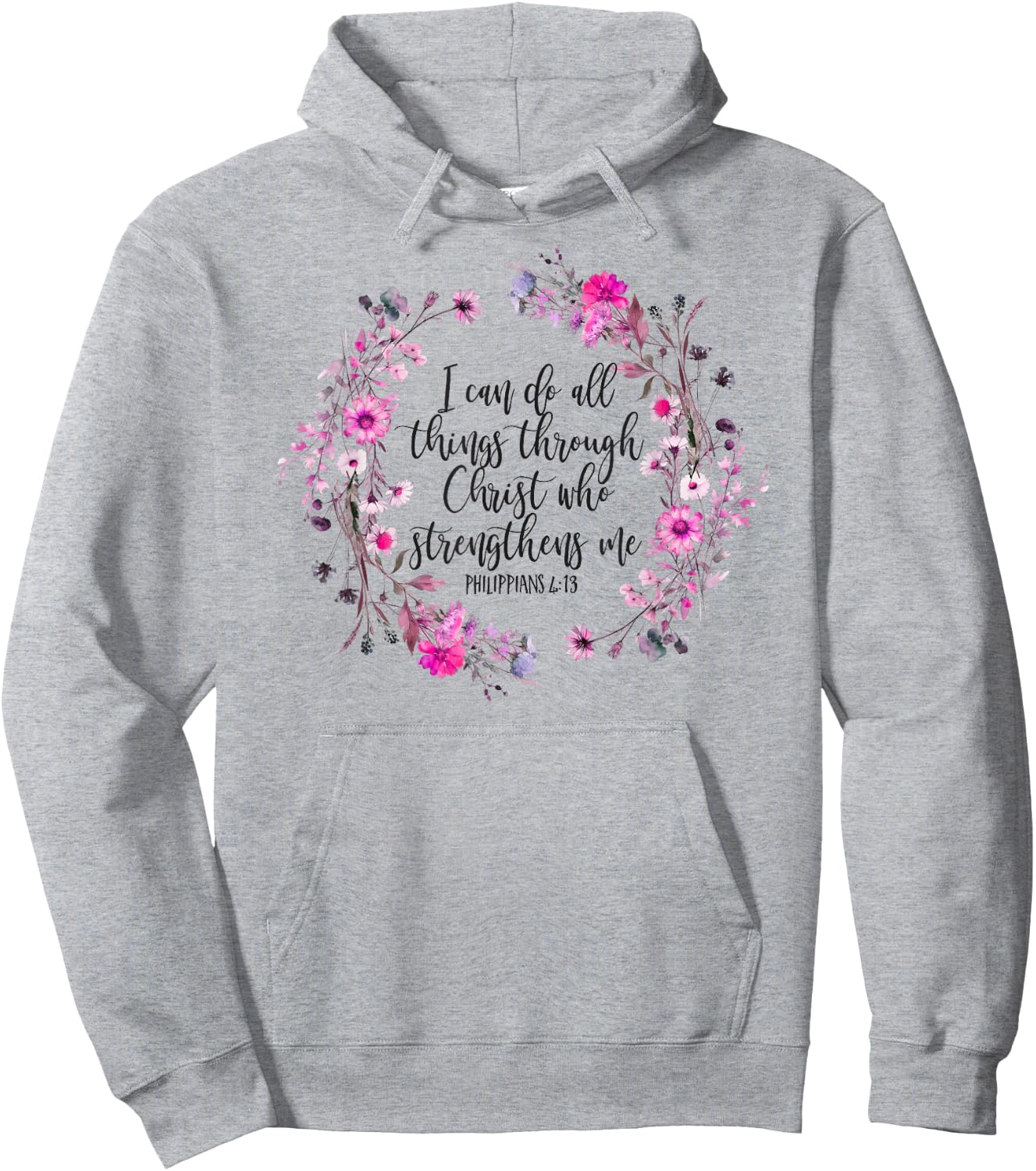 Philippians 4:13 Bible Scripture All things through Christ Hoodie - Hoodie | Ash