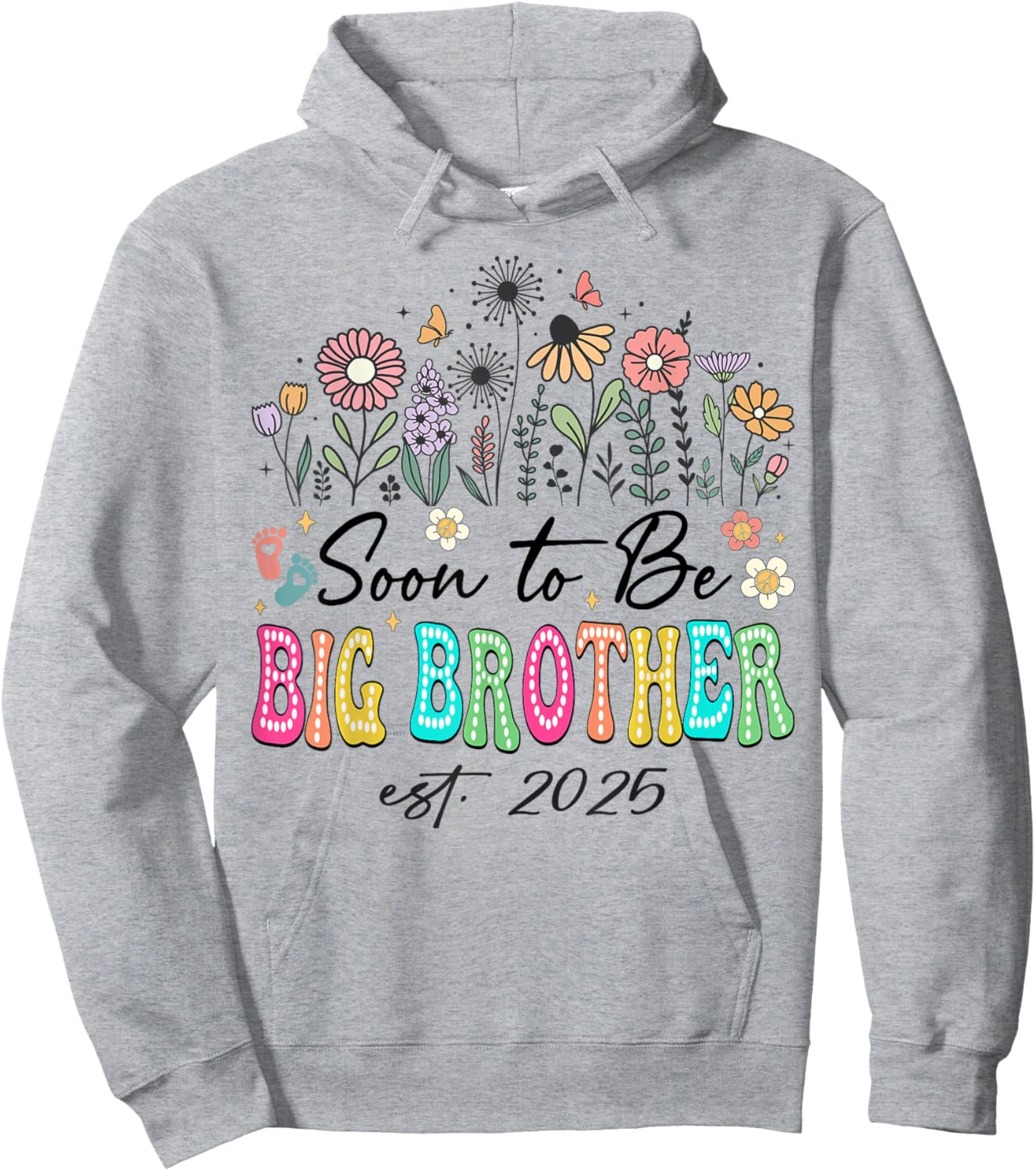 Soon To Be Big Brother Est. 2025 Floral Wildflower Hippie Hoodie - Hoodie | Ash