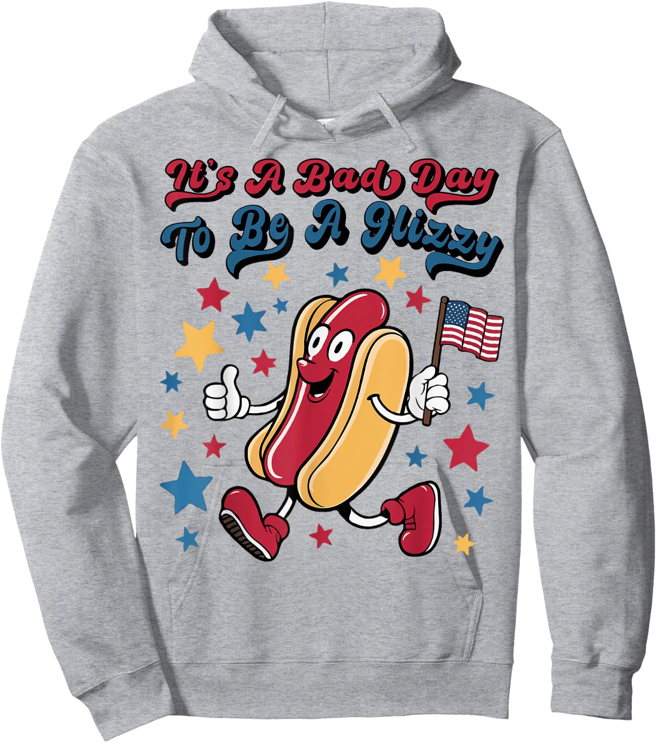 It’s A Bad Day To Be A Glizzy Funny 4Th Of July Groovy Hoodie - Hoodie | Ash