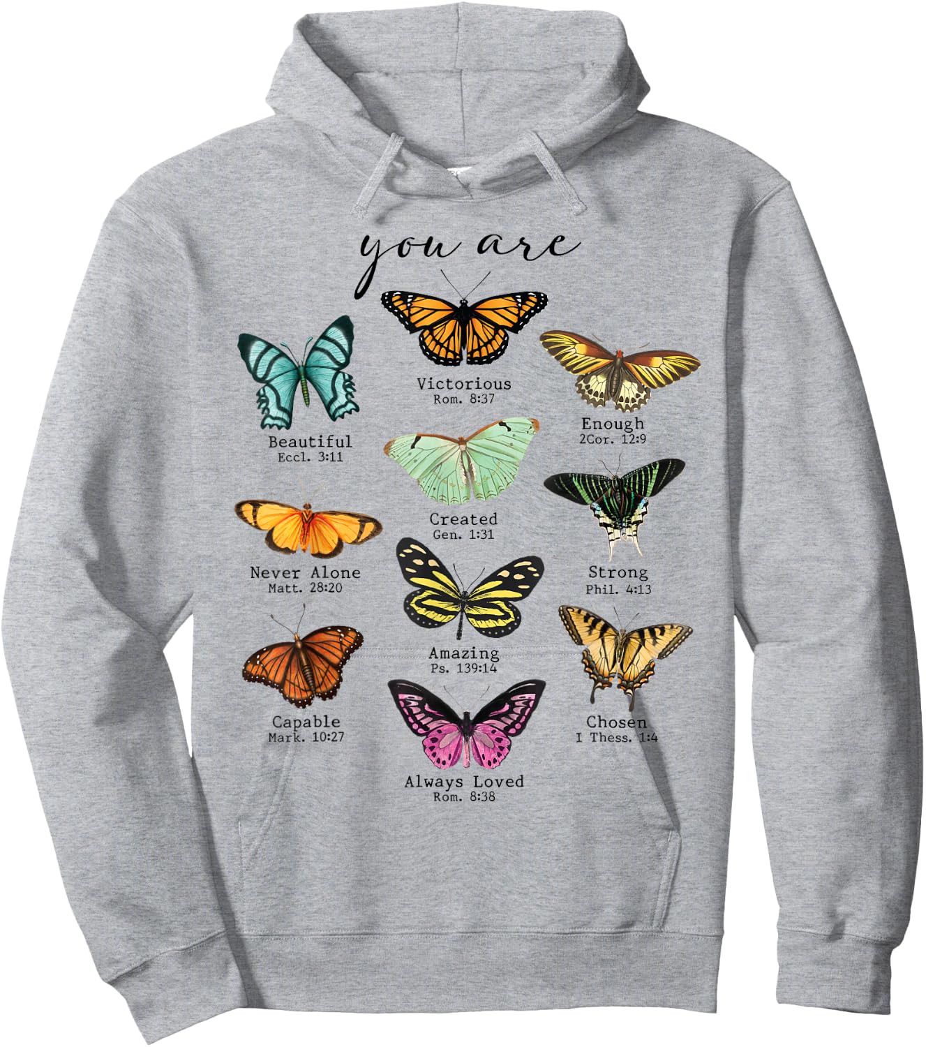 Bible Verse Inspirational Quote You Are Butterfly Beautiful Hoodie - Hoodie | Ash