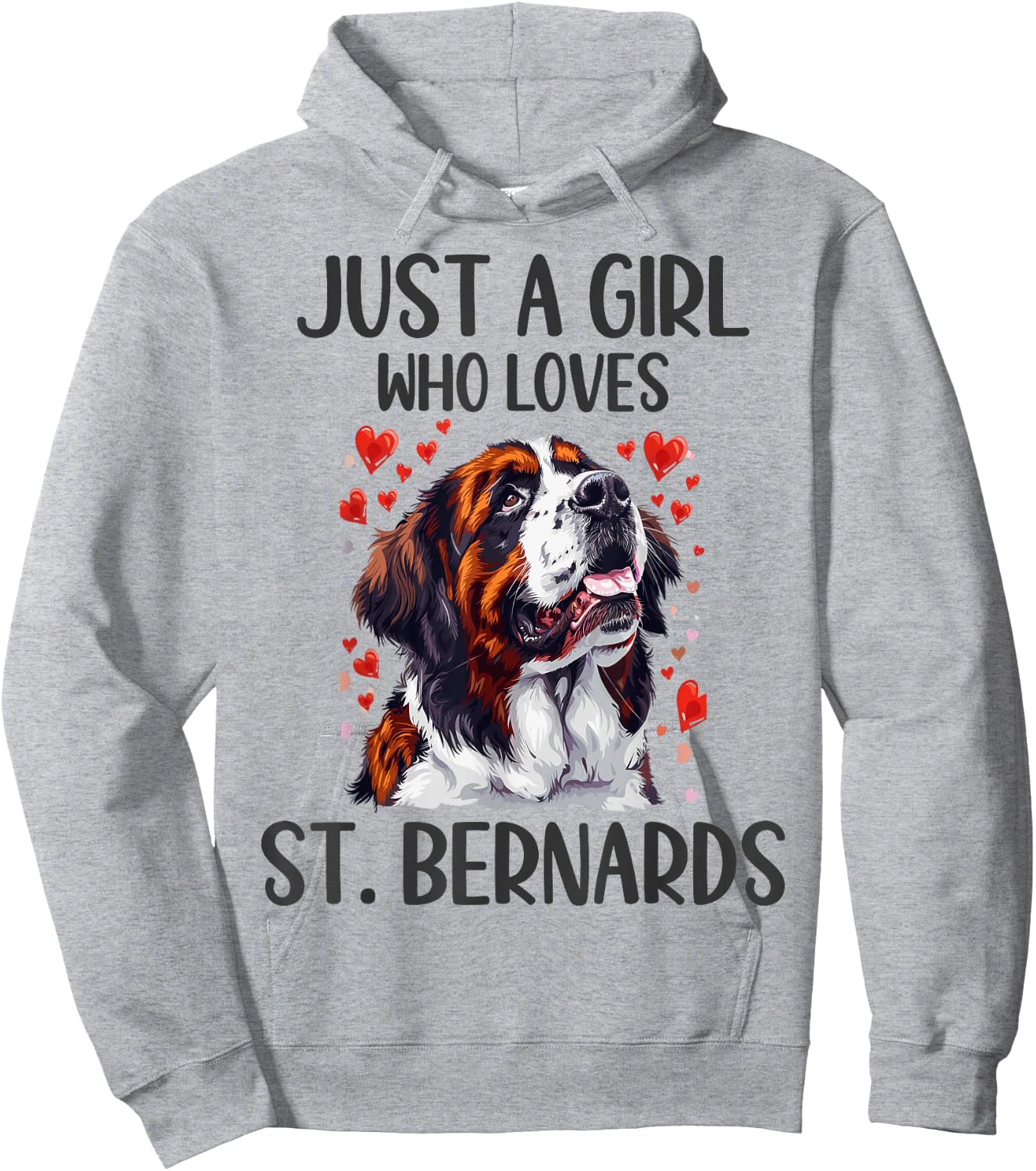 Just a Girl Who Loves St Bernards Funny Saint Bernard Owner Hoodie - Hoodie | Ash
