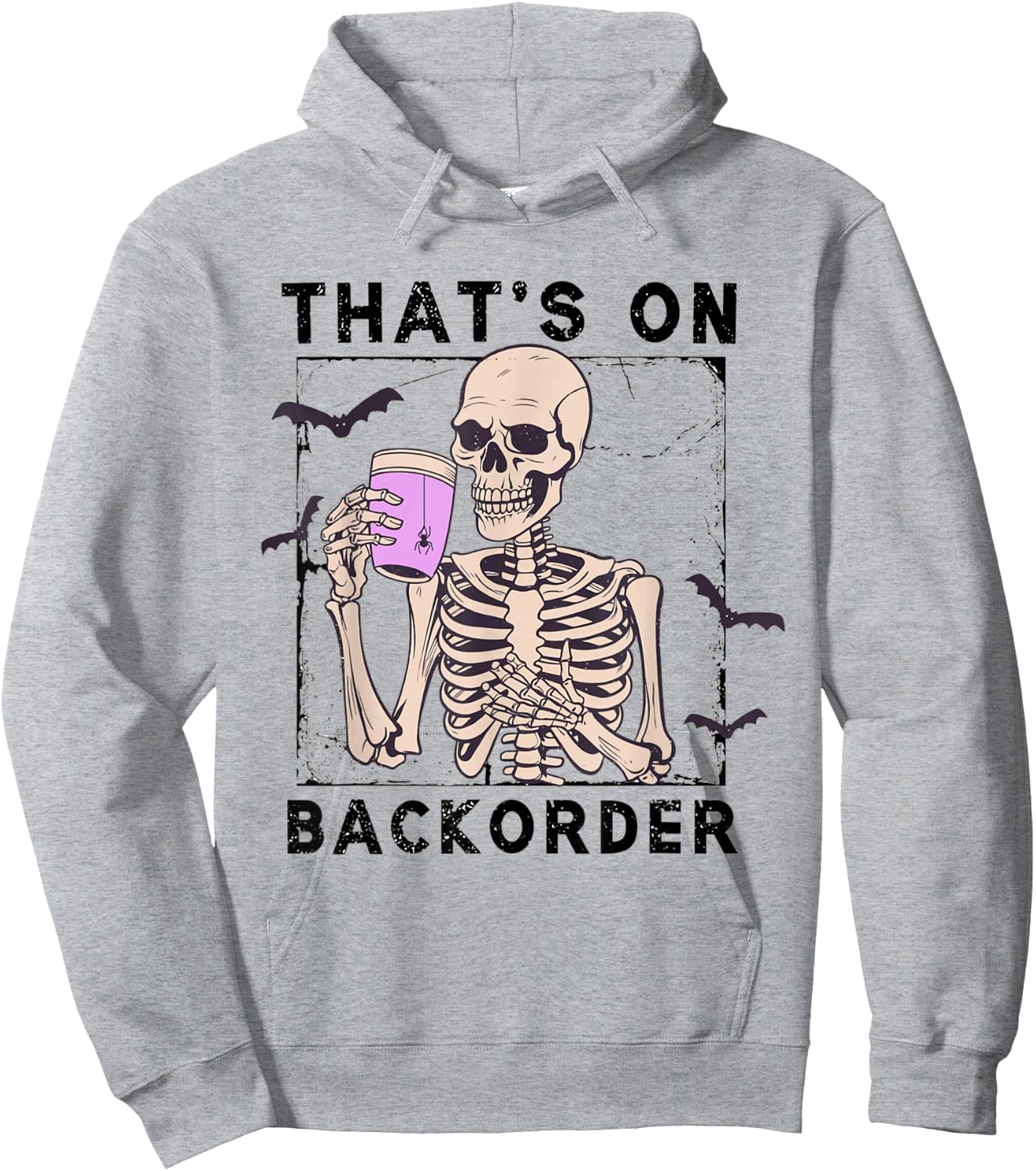 Funny Halloween Pharmacy Tech Skeleton That's Backorder Hoodie - Hoodie | Ash