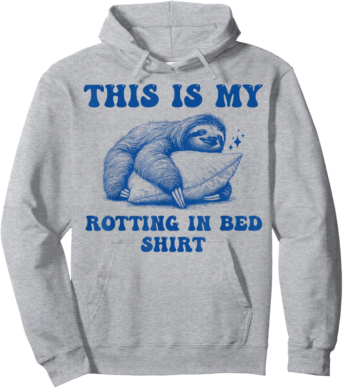 This Is My Rotting In Bed Funny Meme Sarcastic Hoodie - Hoodie | Ash