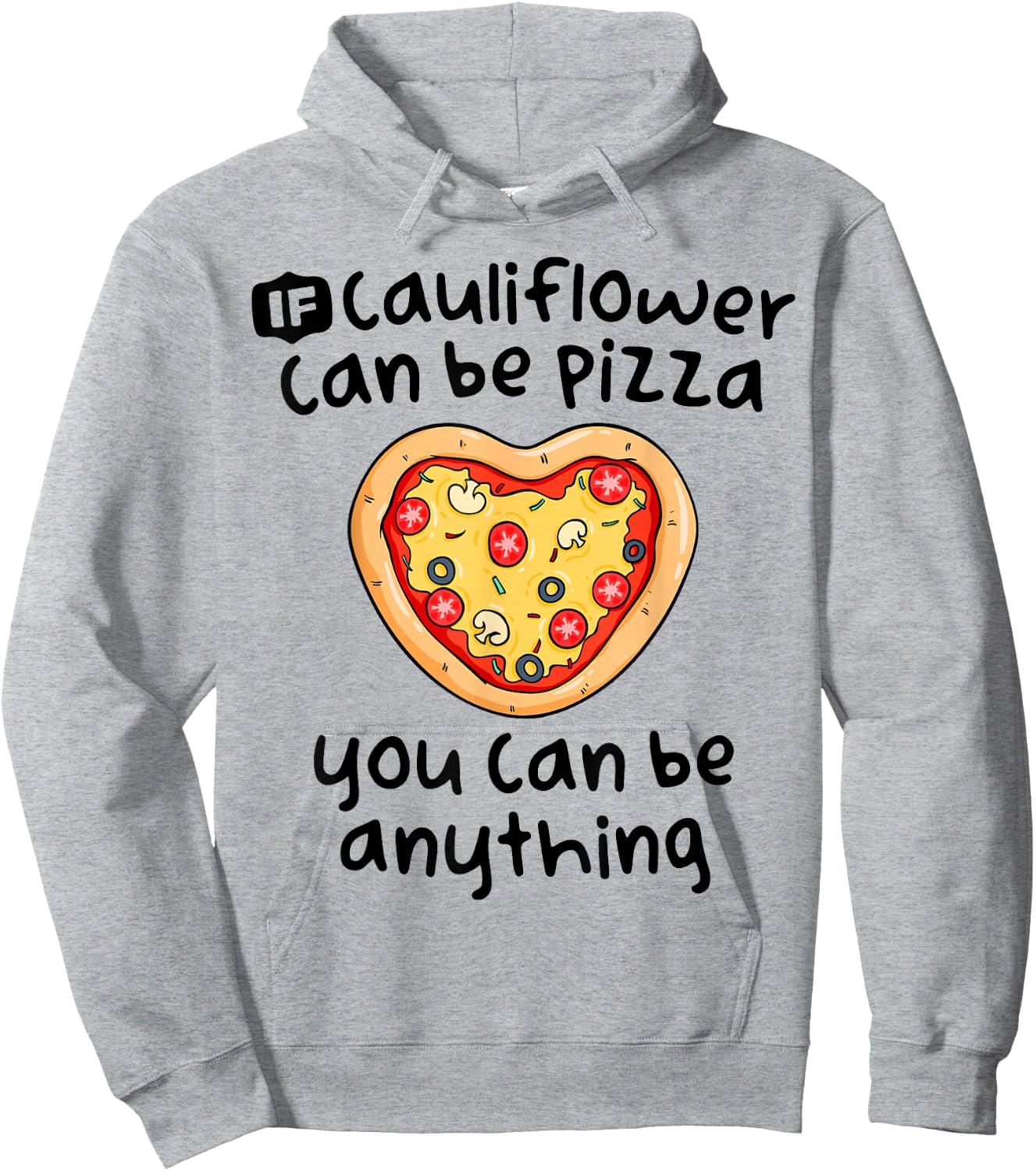 Funny Vegan Gifts Women Cauliflower Pizza Shirt Be Anything Hoodie - Hoodie | Ash