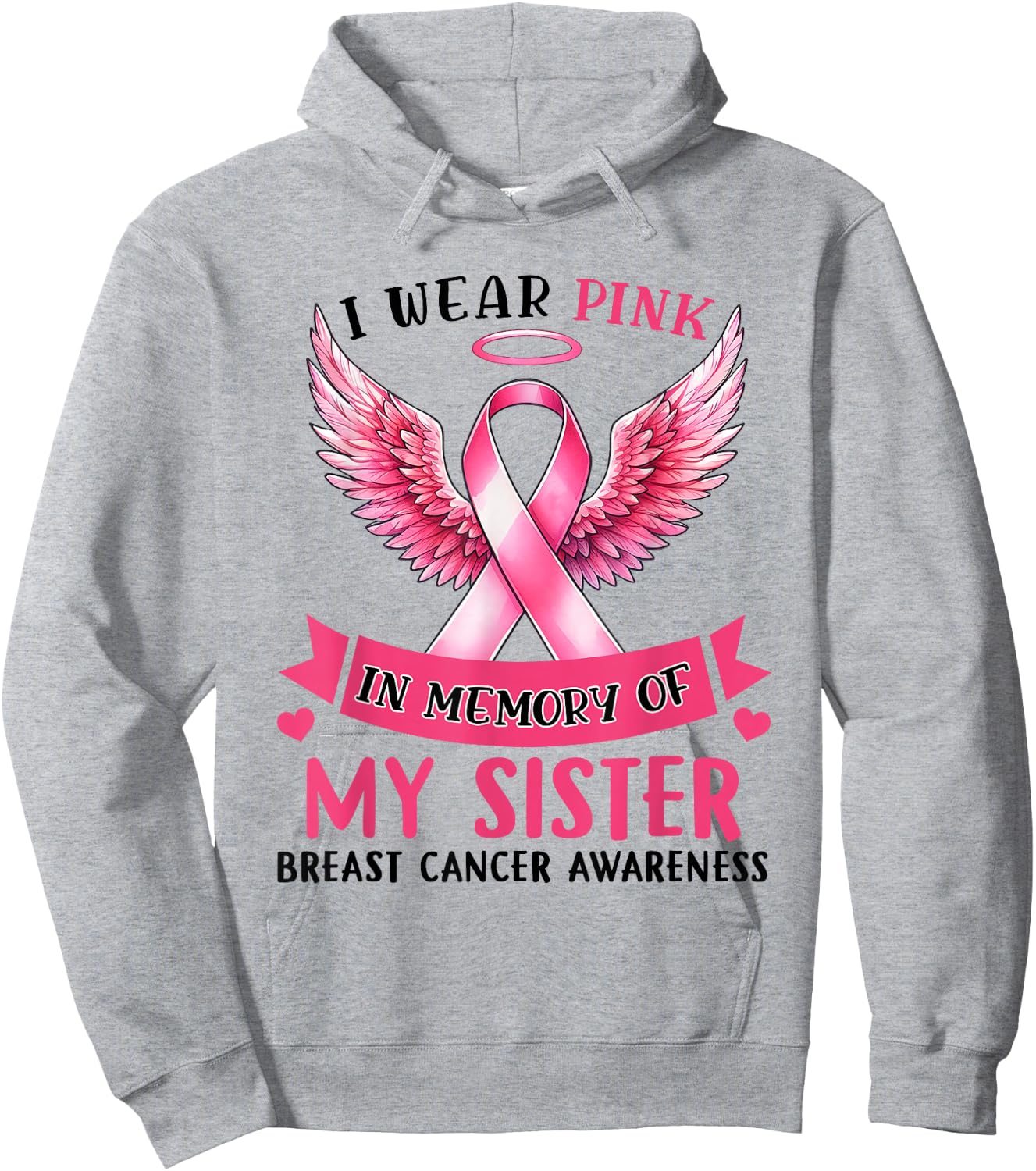 I Wear Pink In Memory Of My Sister Breast Cancer Awareness Hoodie - Hoodie | Ash